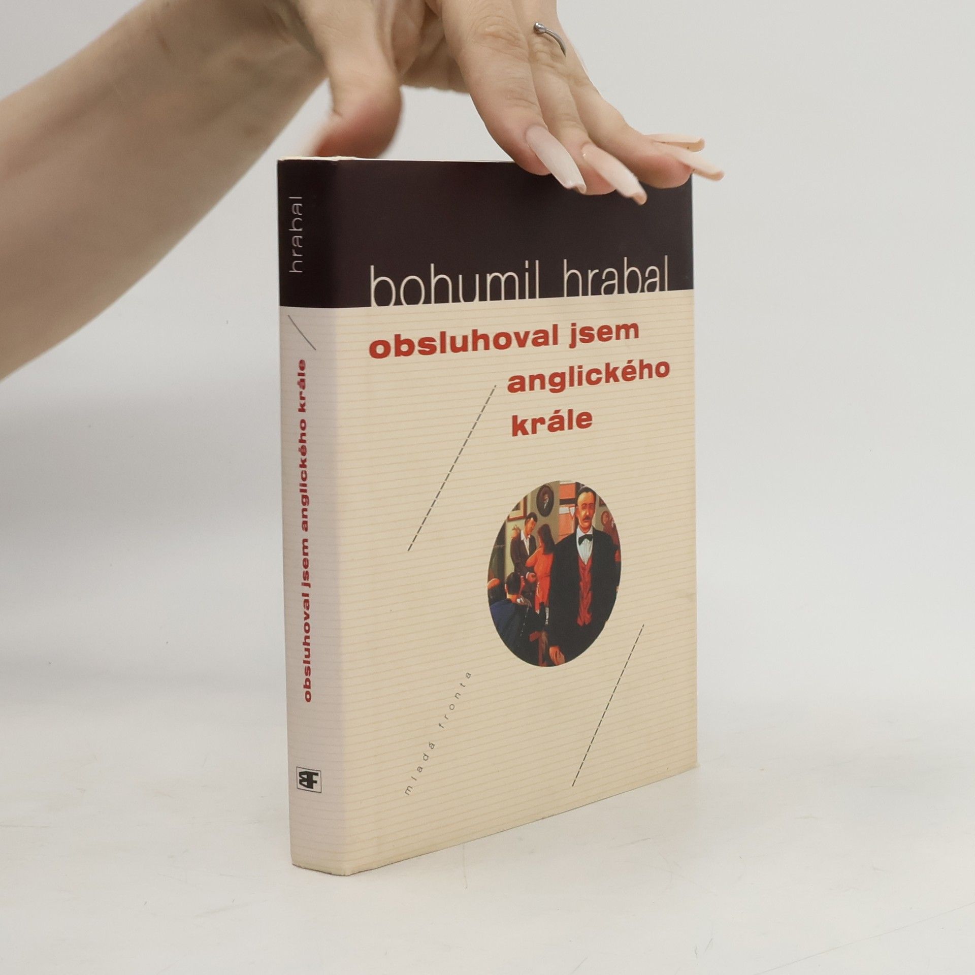 Bohumil Hrabal Obsluhoval jsem anglického krále
