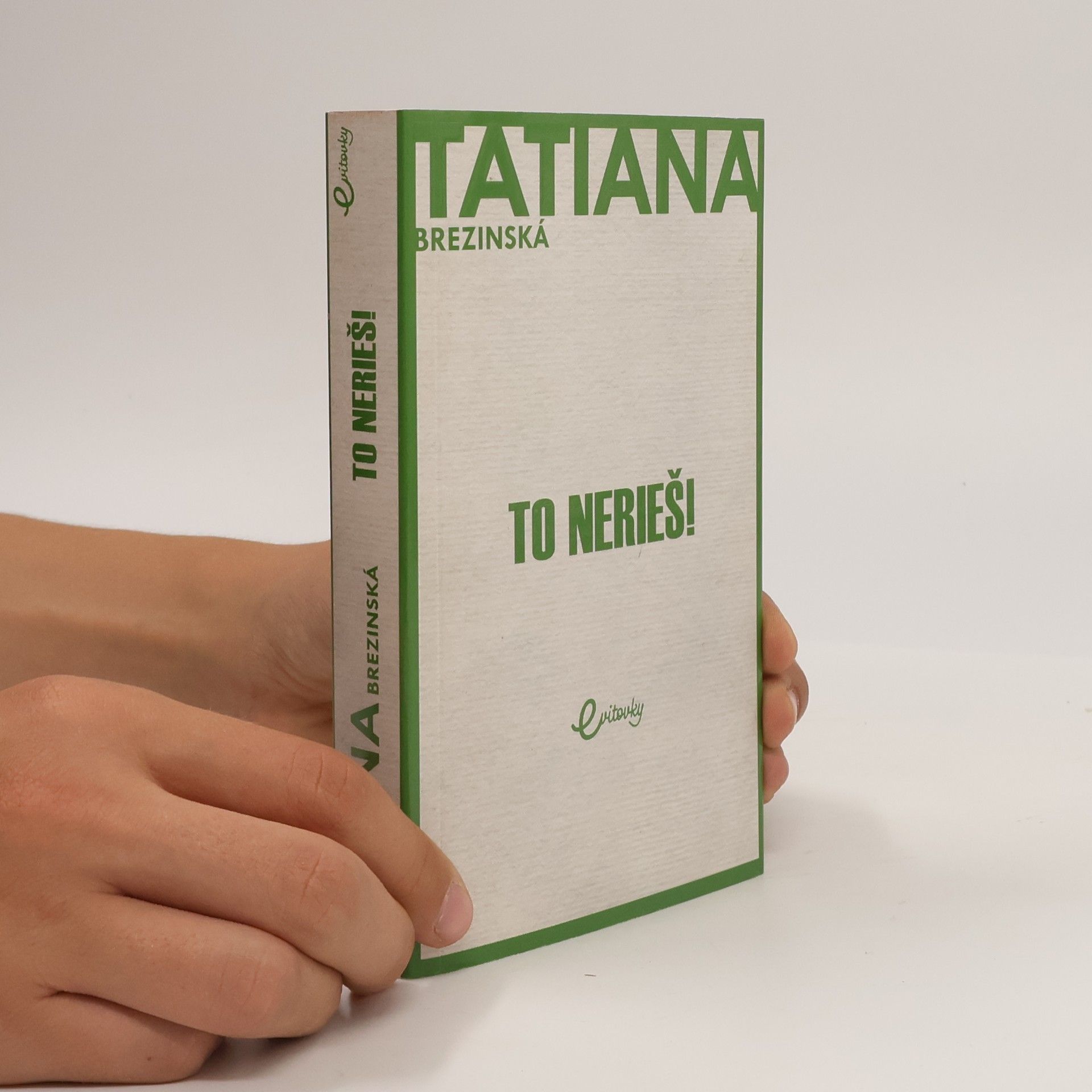 Tatiana Brezinská Čuperková To nerieš!