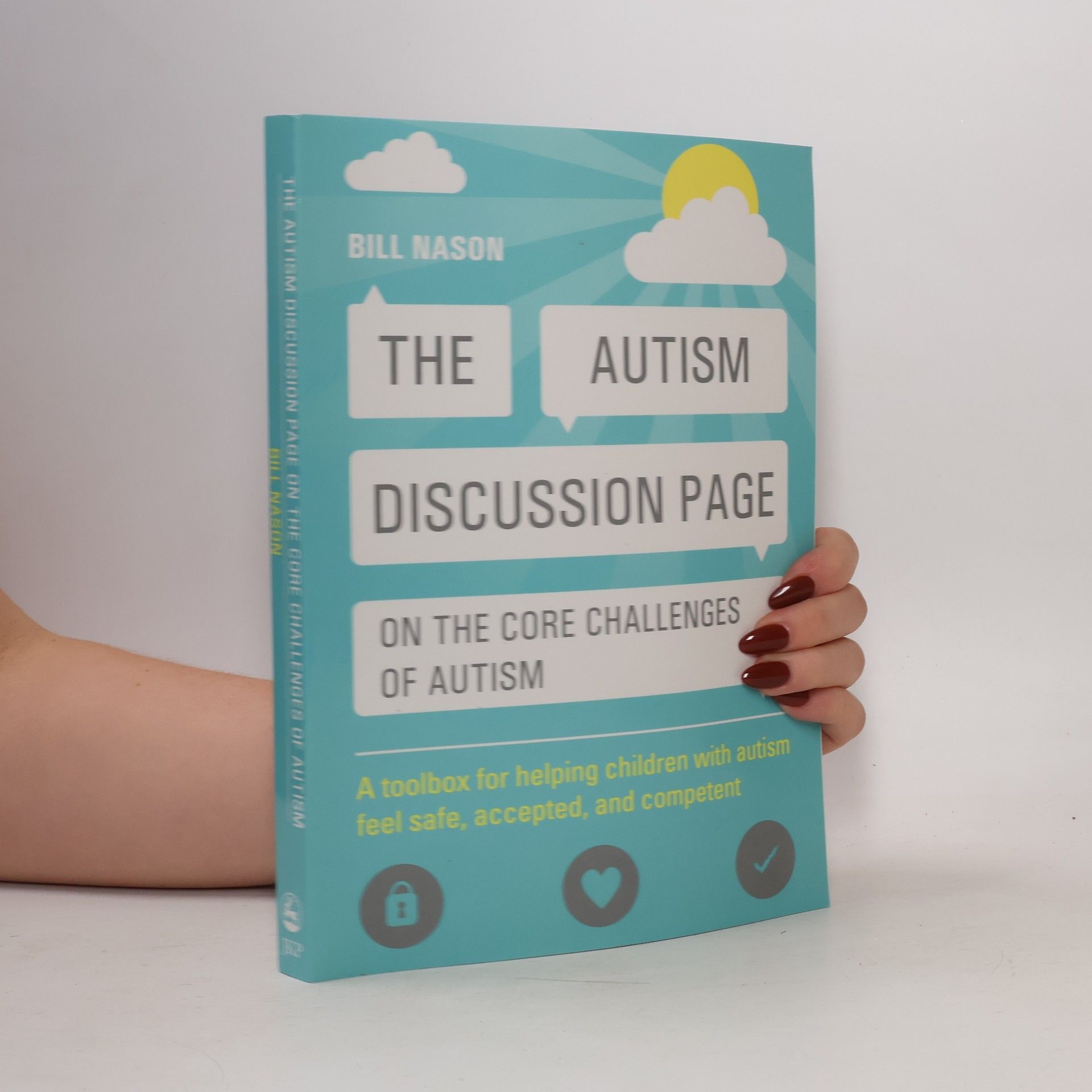 Bill Nason The Autism Discussion Page on the Core Challenges of Autism