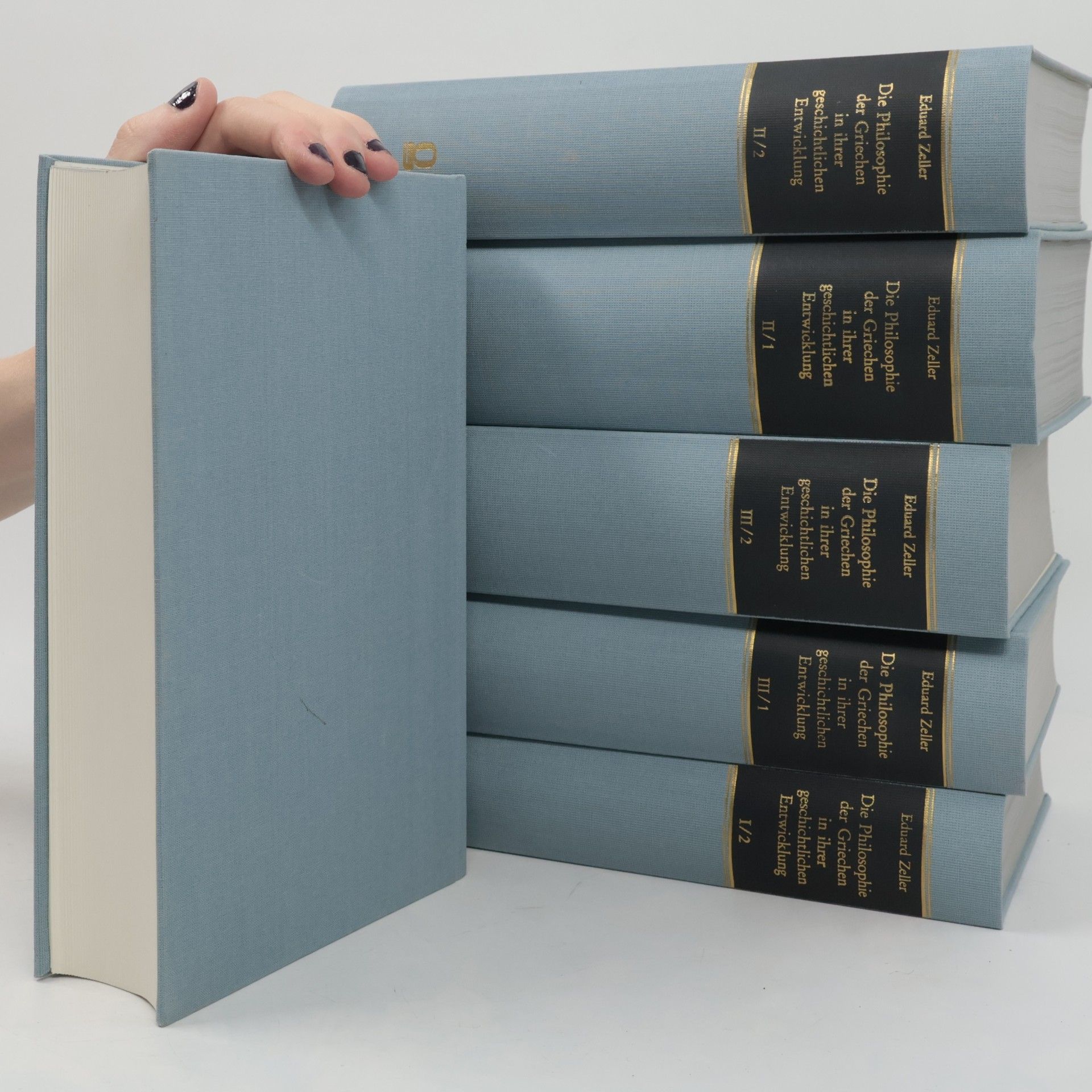 Eduard Zeller Die Philosophie der Griechen in ihrer geschichtlichen Entwicklung I/1-III/2