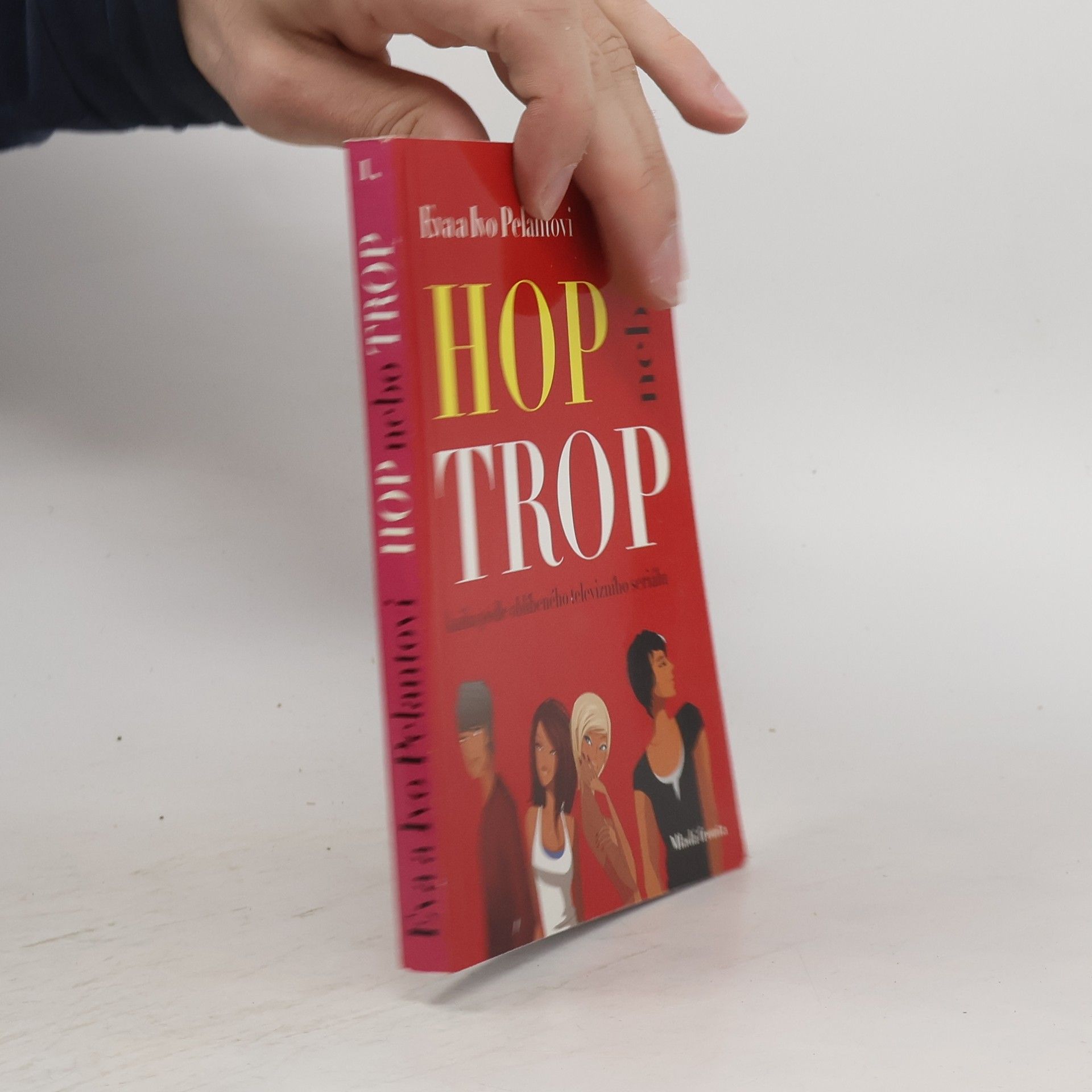 Eva Pelantová Hop nebo trop