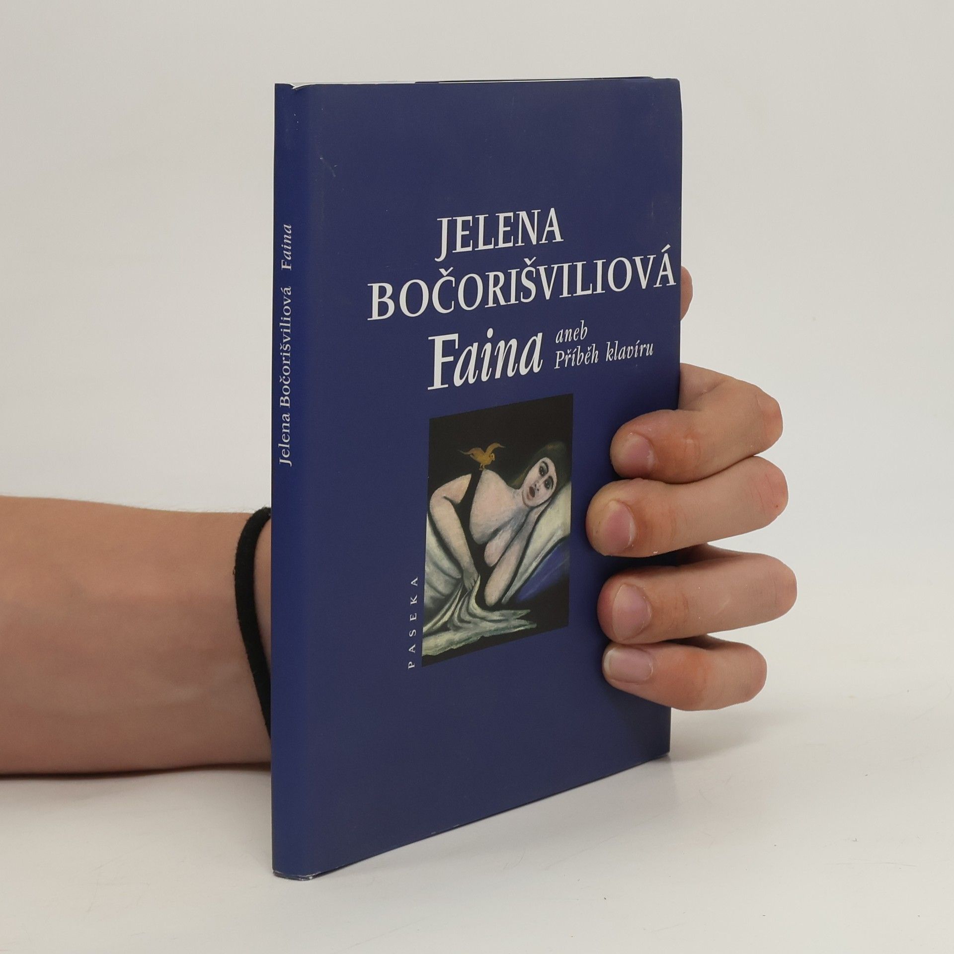 Jelena Bočorišvili Faina aneb Příběh klavíru