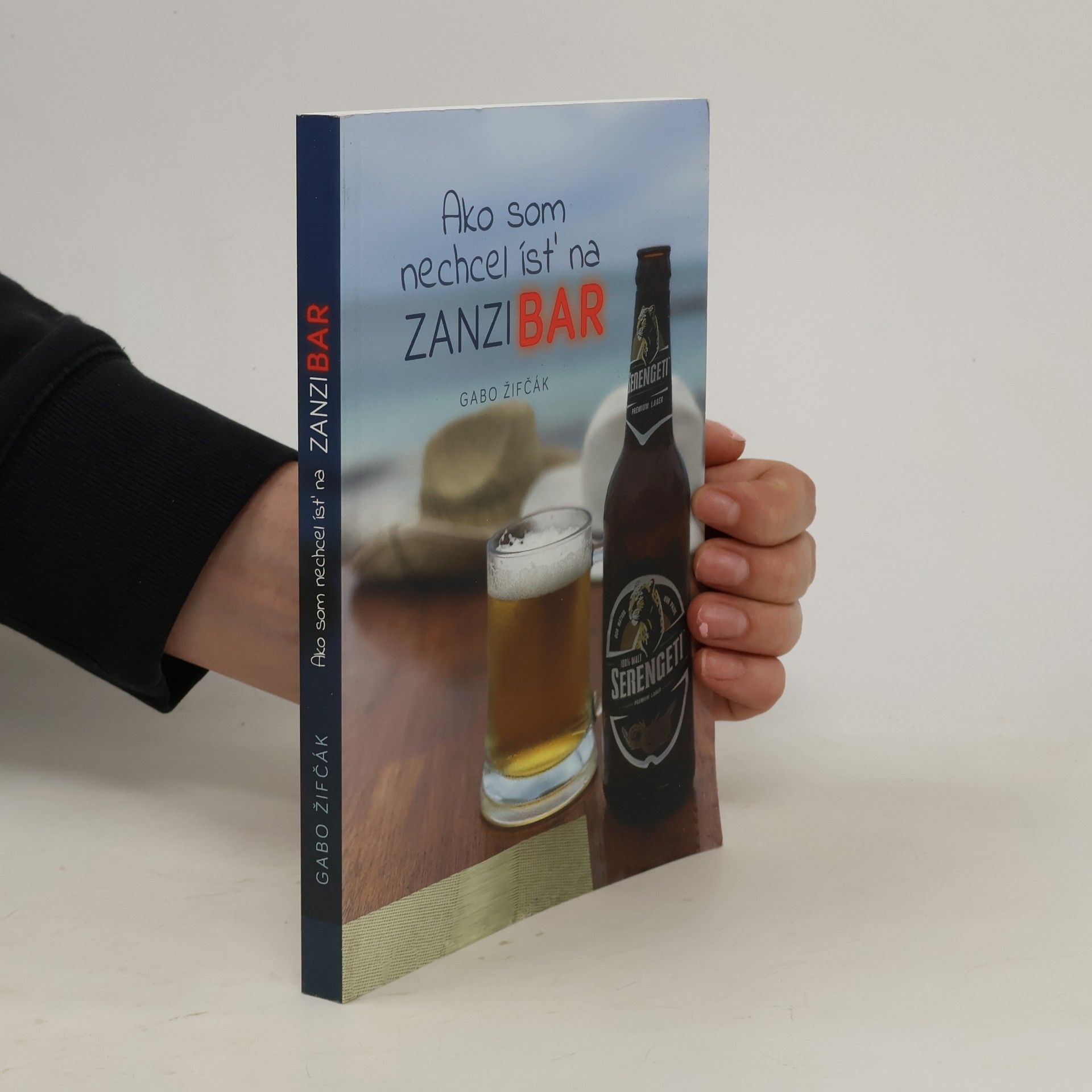 Gabo Žifčák Ako som nechcel ísť na Zanzibar