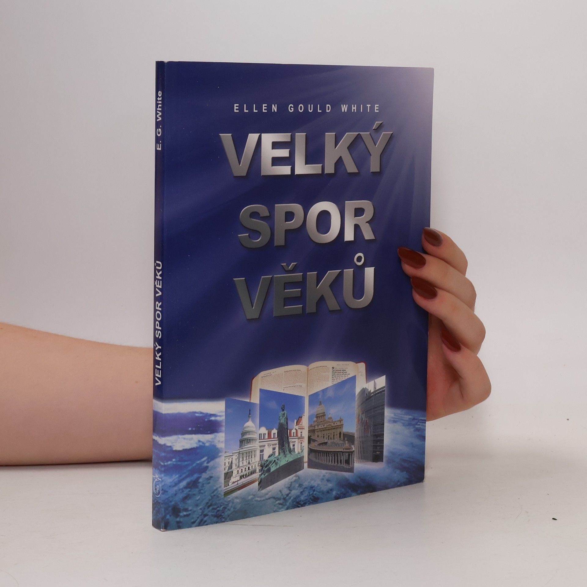 Ellen Gould Harmon White Velký spor věků