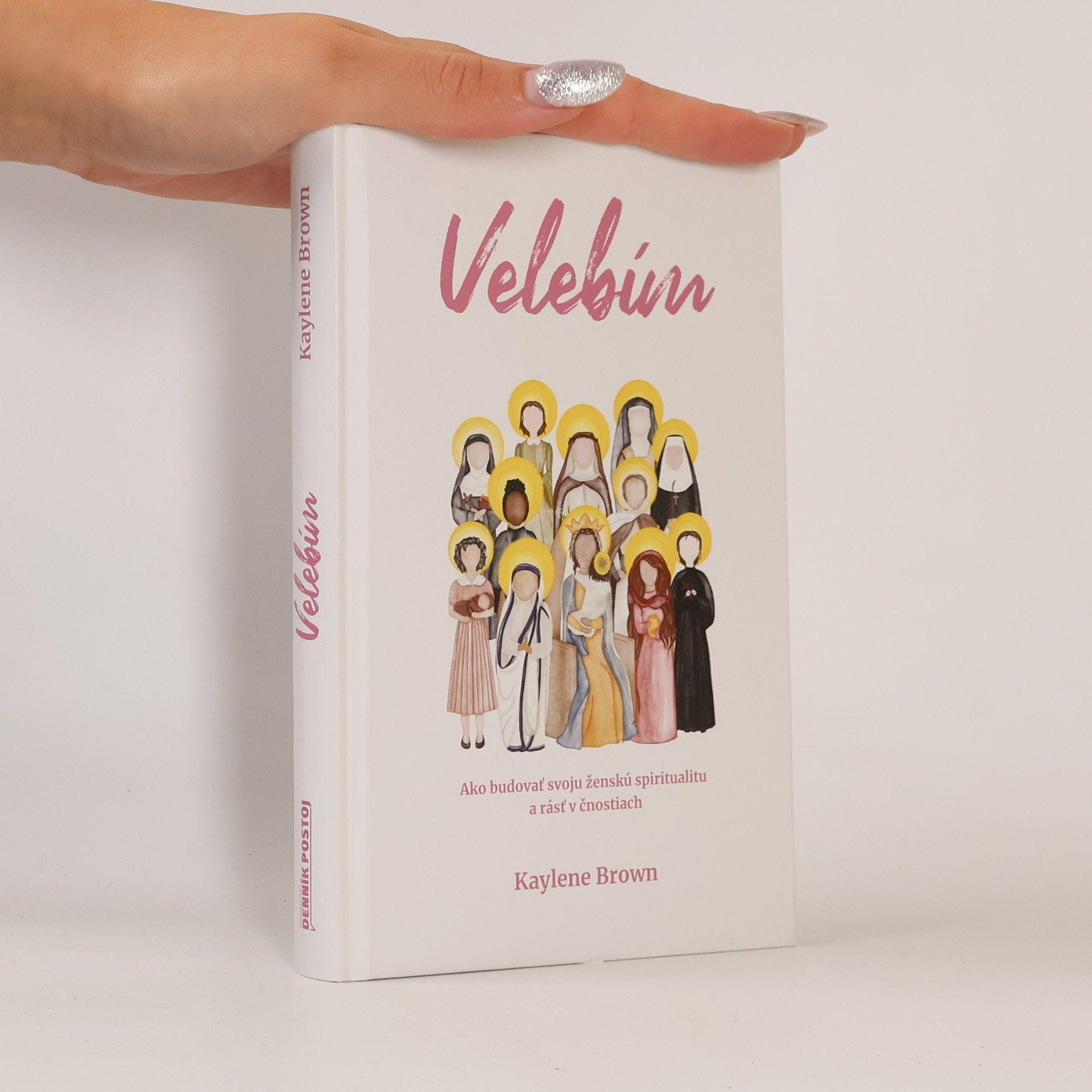 Kaylene Brown Velebím - ako budovať svoju ženskú spiritualitu a rásť v čnostiach