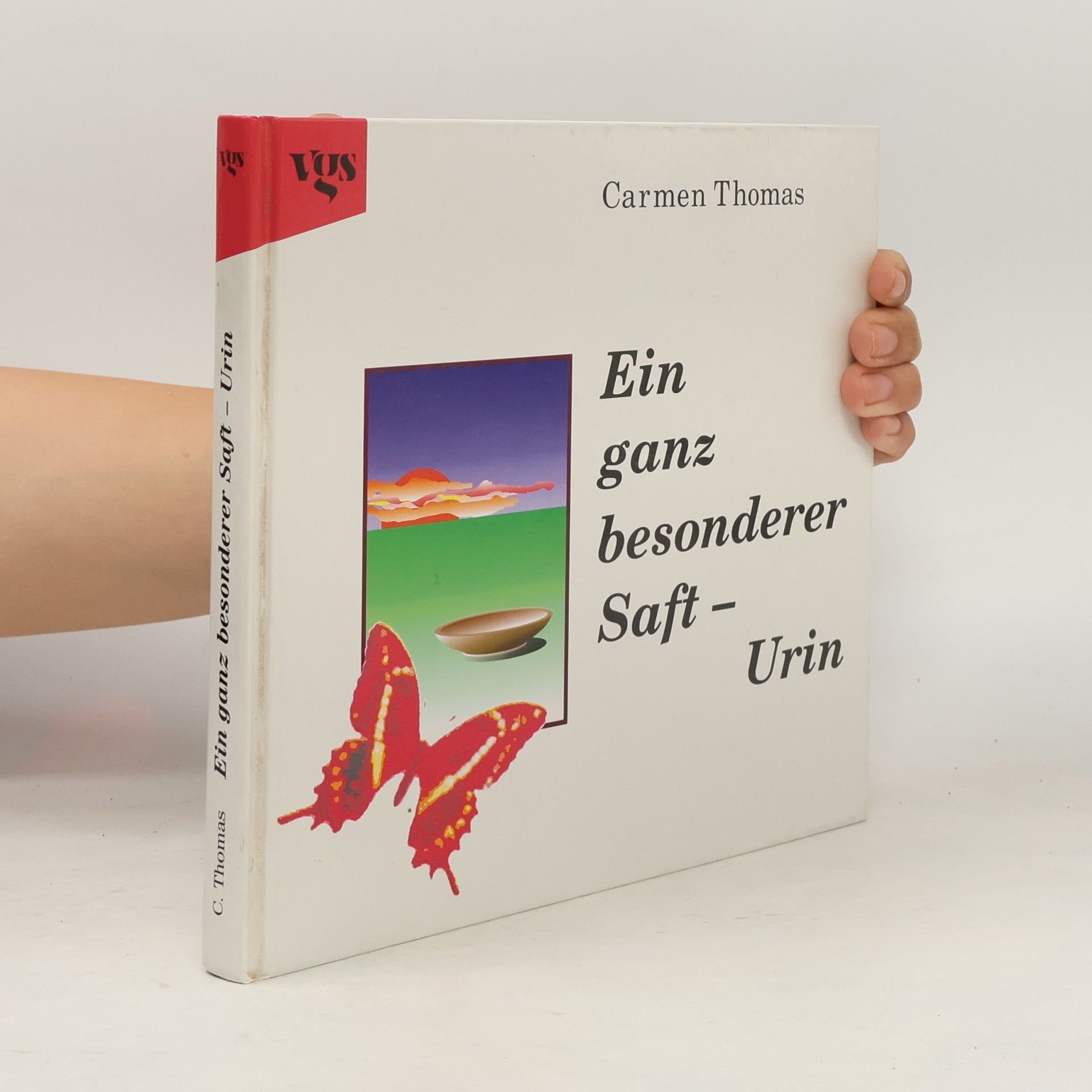 Carmen Thomas Ein ganz besonderer Saft - Urin