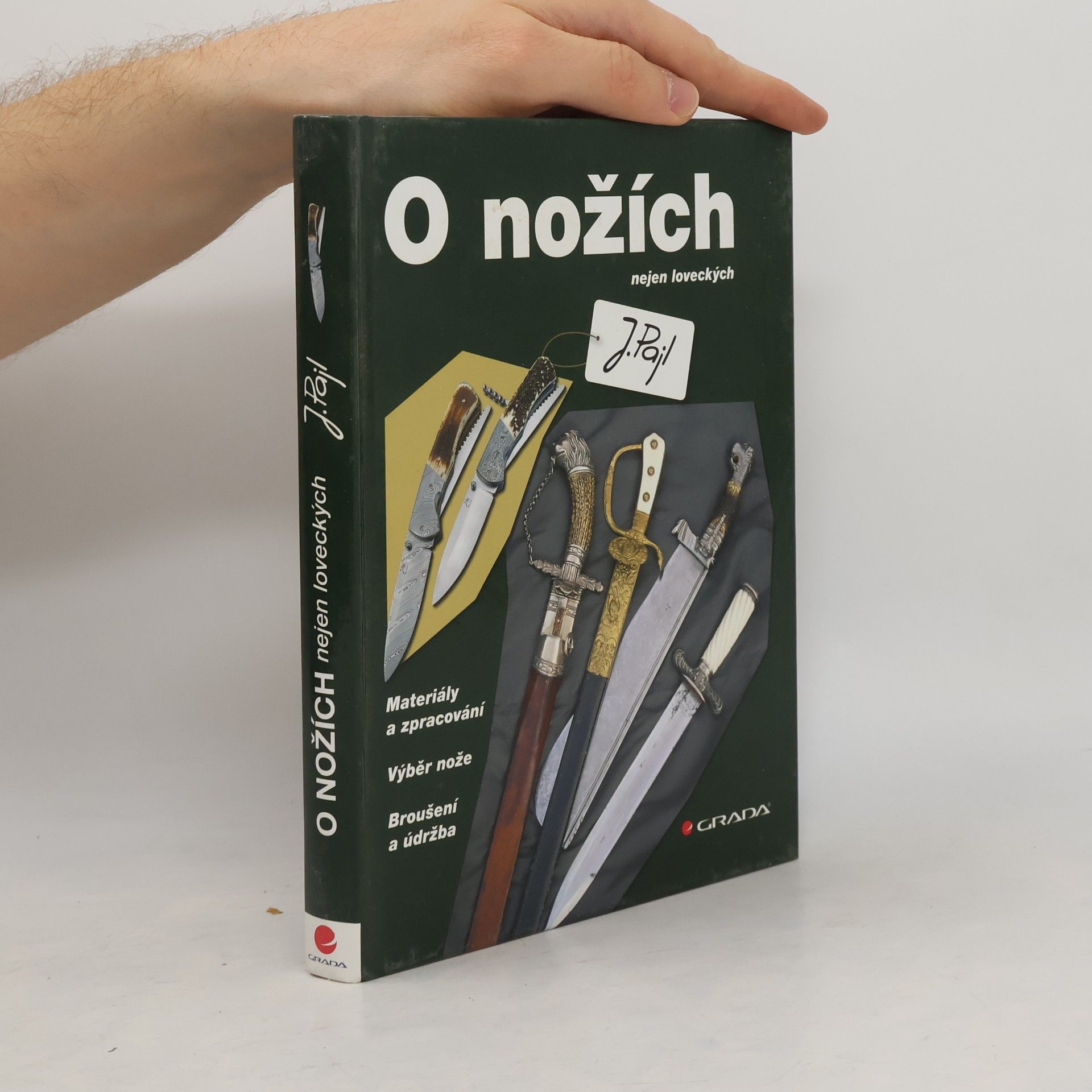 Josef Pajl O nožích nejen loveckých