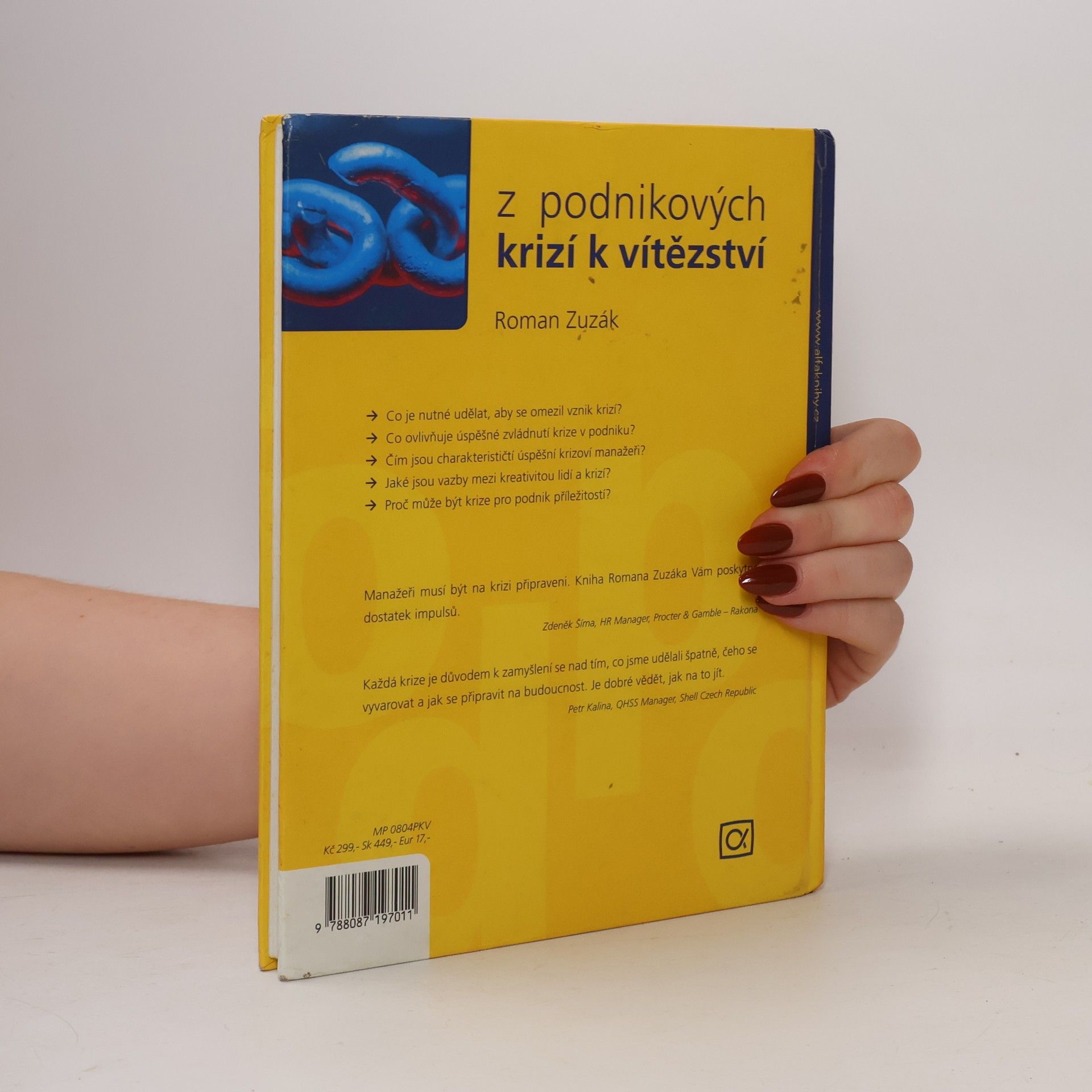 Roman Zuzák Z podnikových krizí k vítězství : kdy je krize příležitostí