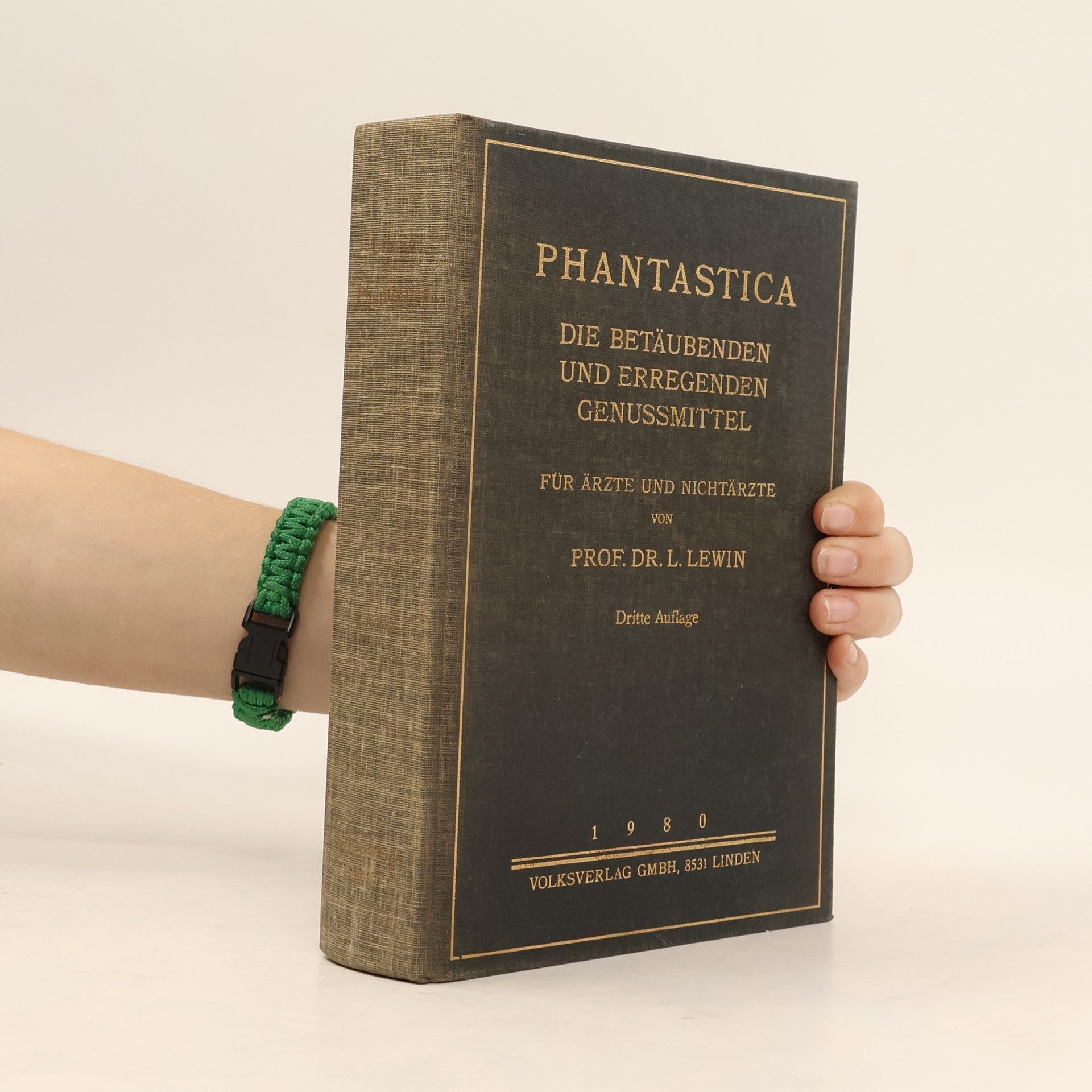 L. Lewin Phantastica - Die betäubenden und erregenden Genußmittel