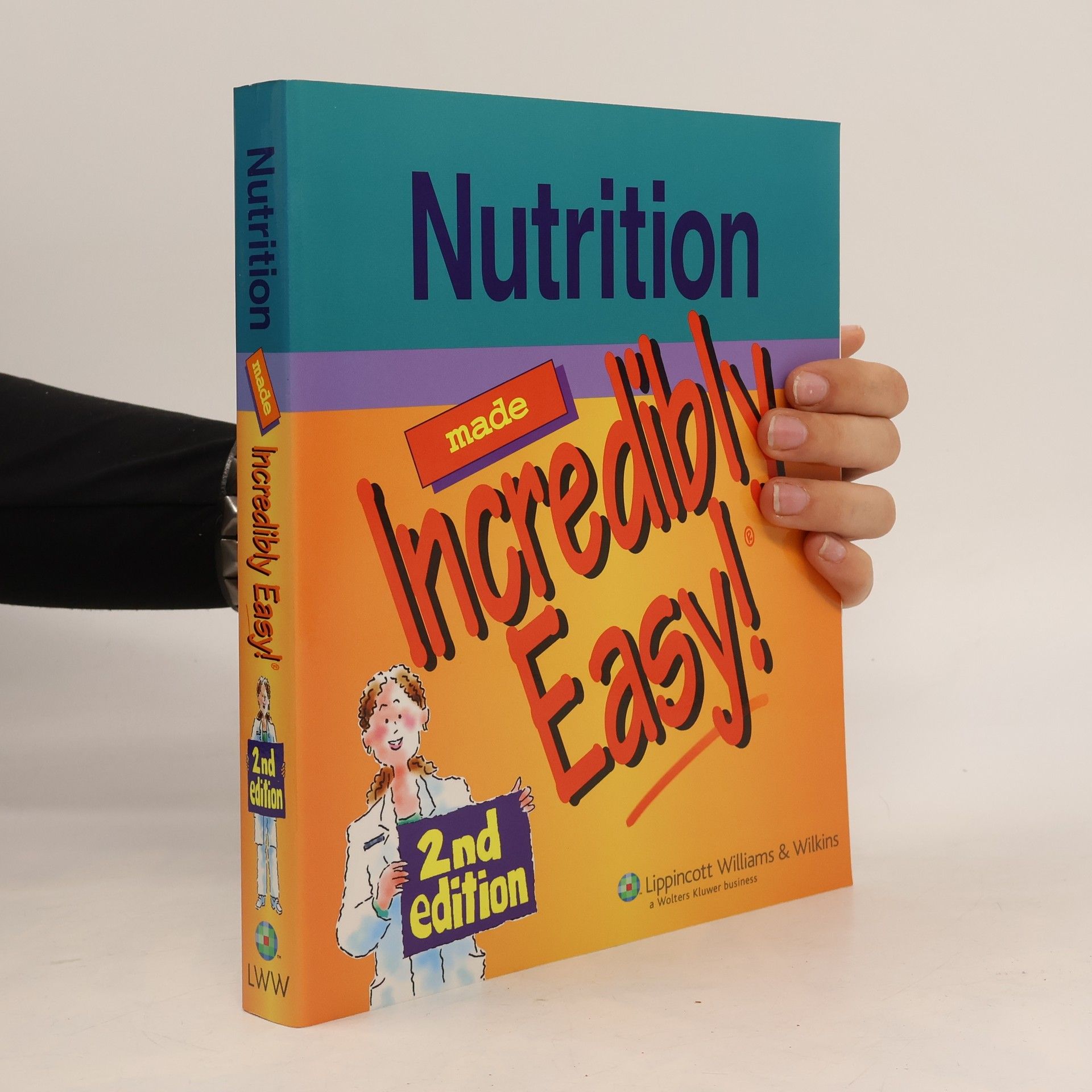 Springhouse Incredibly Easy! Series: Nutrition Made Incredibly Easy!