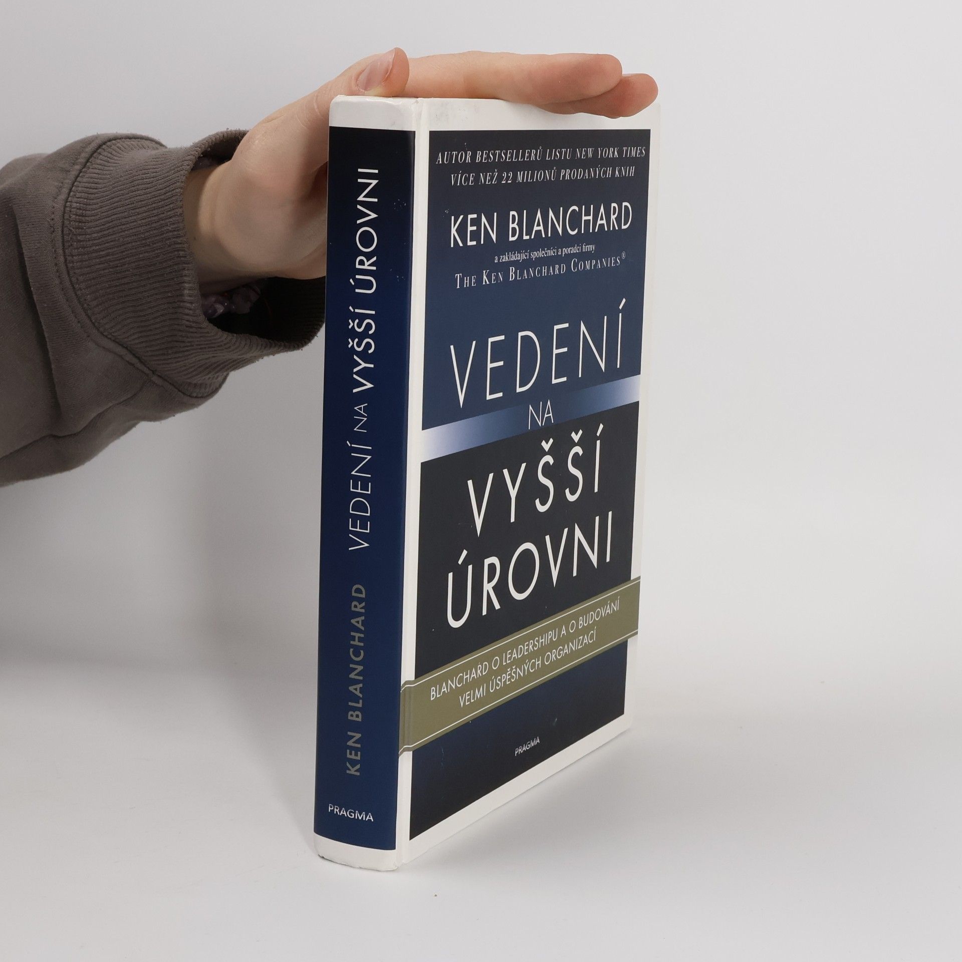 Kenneth Blanchard Vedení na vyšší úrovni