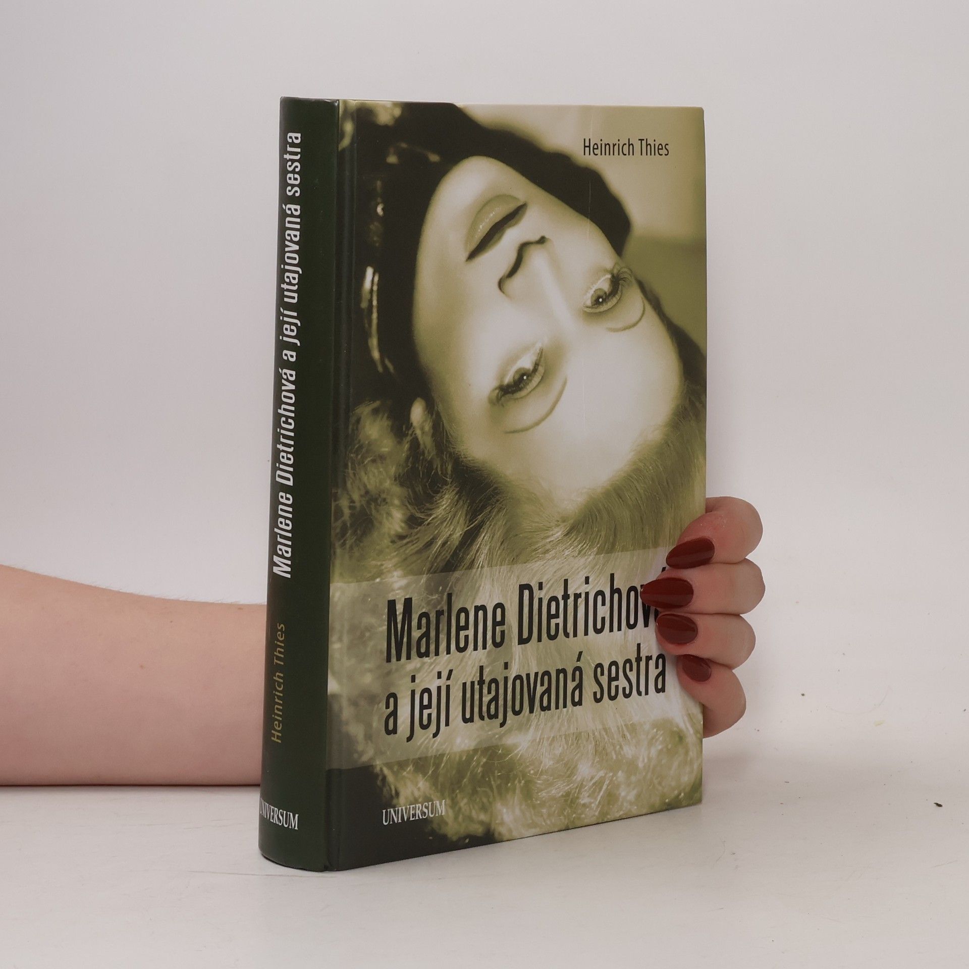 Heinrich Thies Marlene Dietrichová a její utajovaná sestra