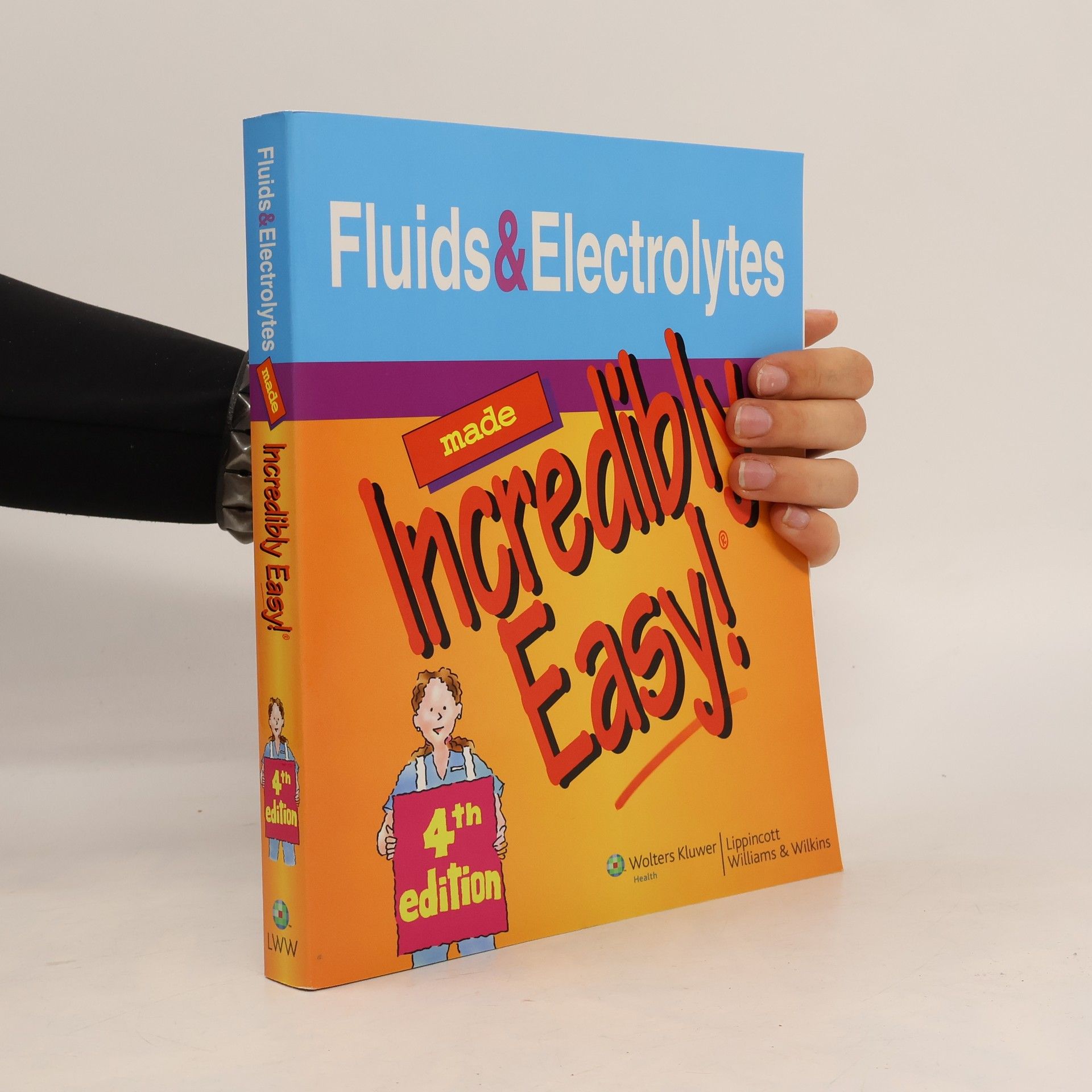 Springhouse Fluids & Electrolytes Made Incredibly Easy!