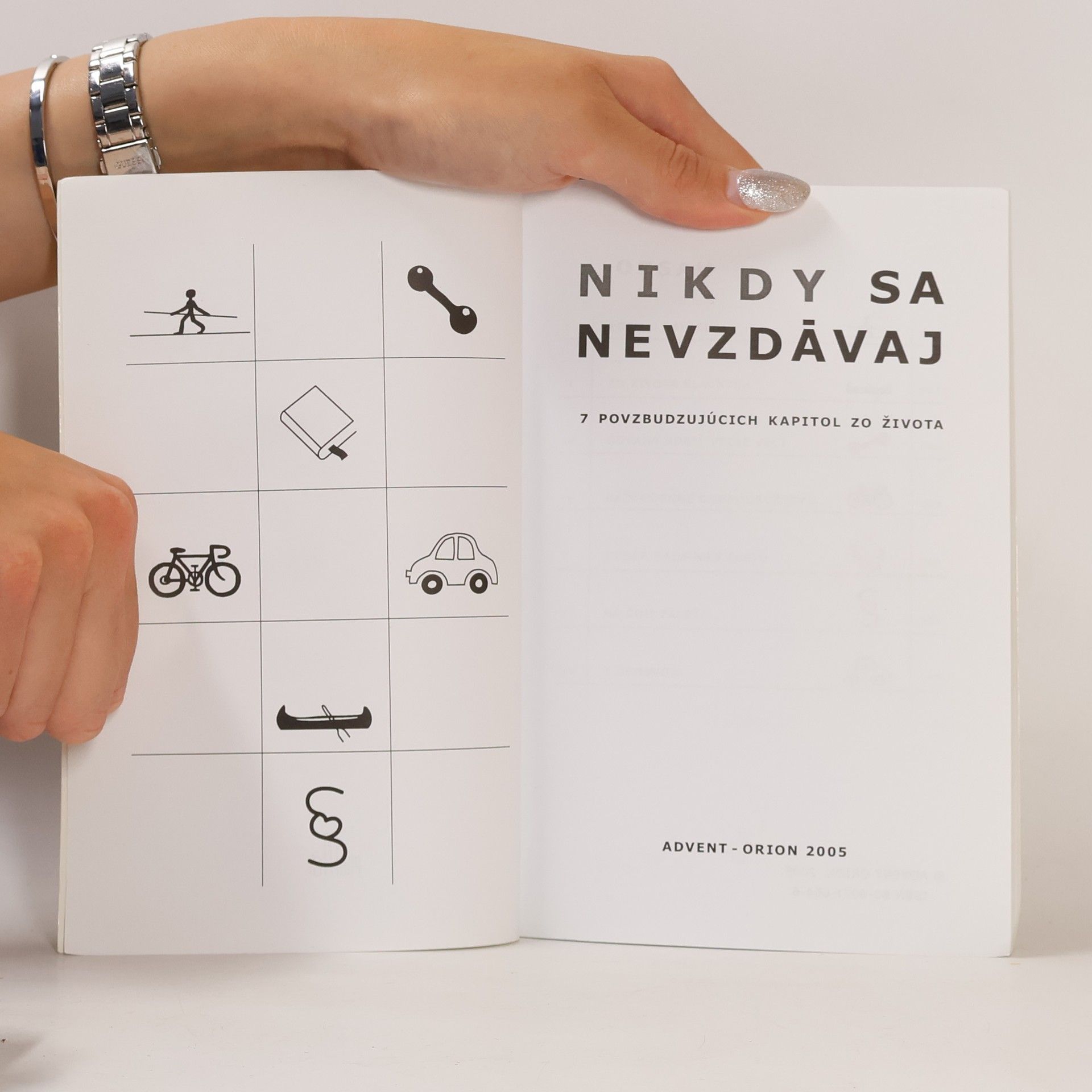 Auteurscollectief Nikdy sa nevzdávaj. 7 povzbudzujúcich kapitol zo života