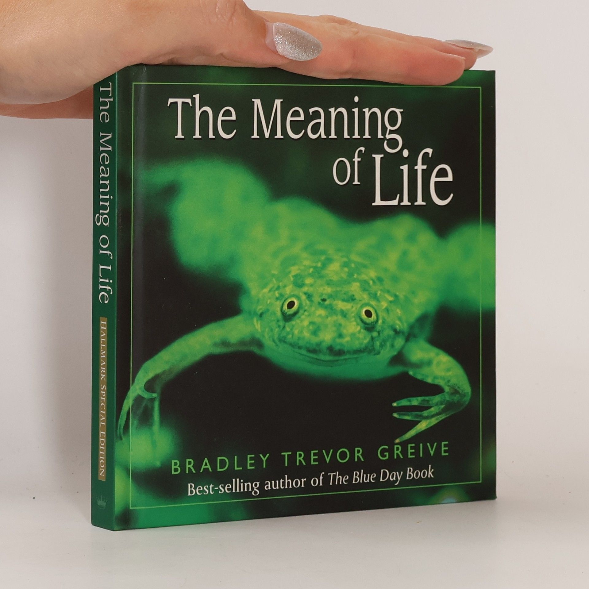 Bradley Trevor Greive Meaning of Life Hallmark Edition
