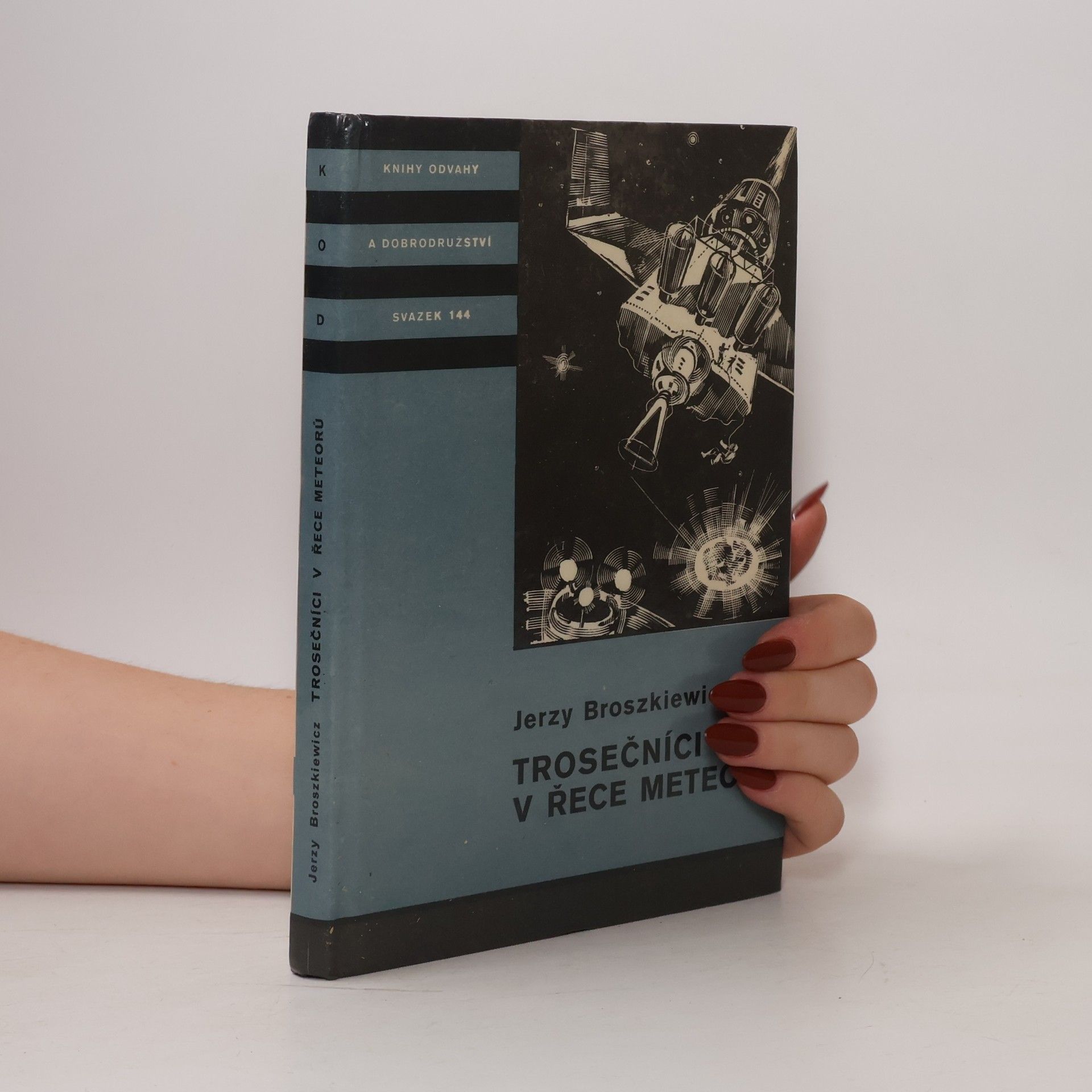 Jerzy Broszkiewicz Trosečníci v řece meteorů
