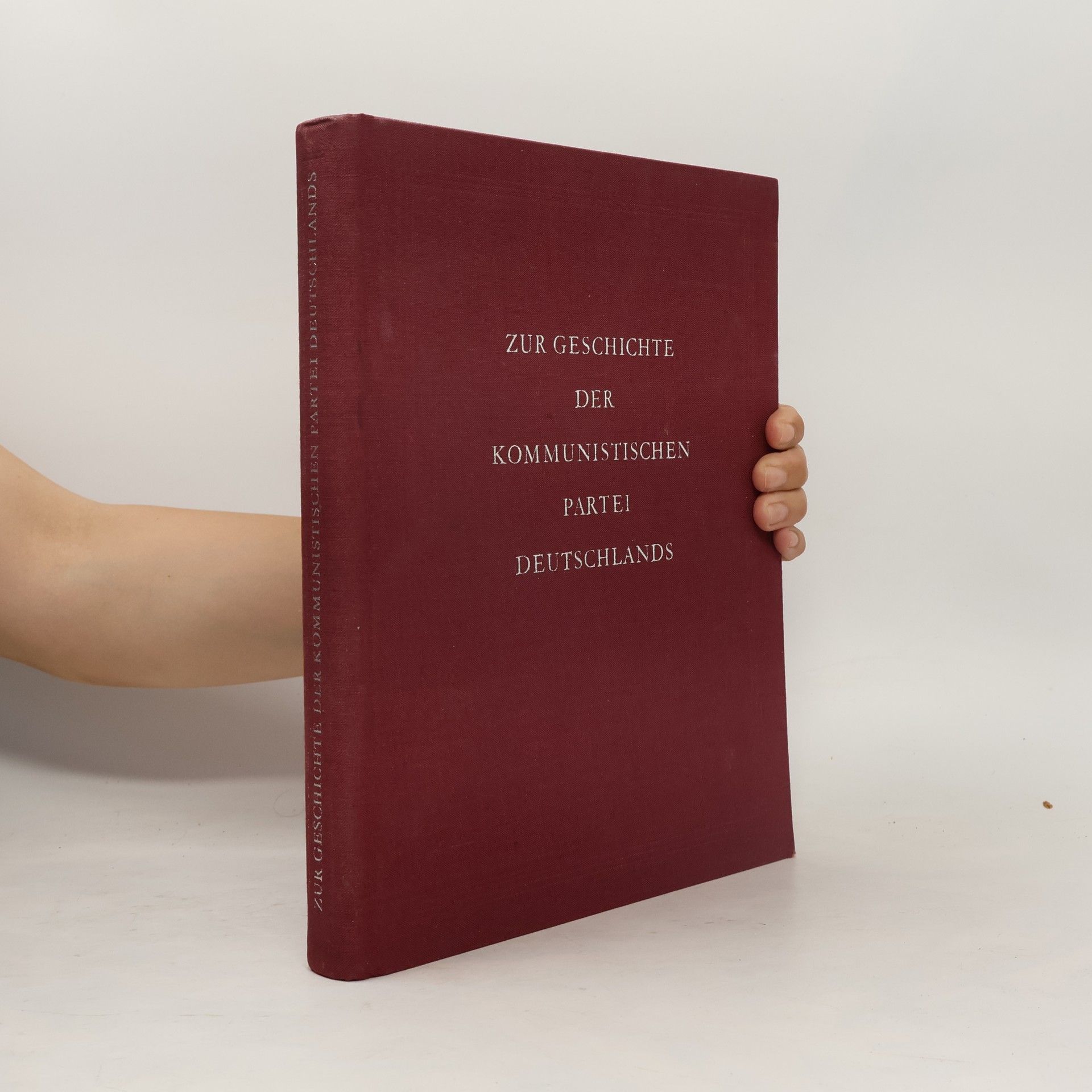Autorenkollektiv Zur Geschichte der Kommunistischen Partei Deutschlands