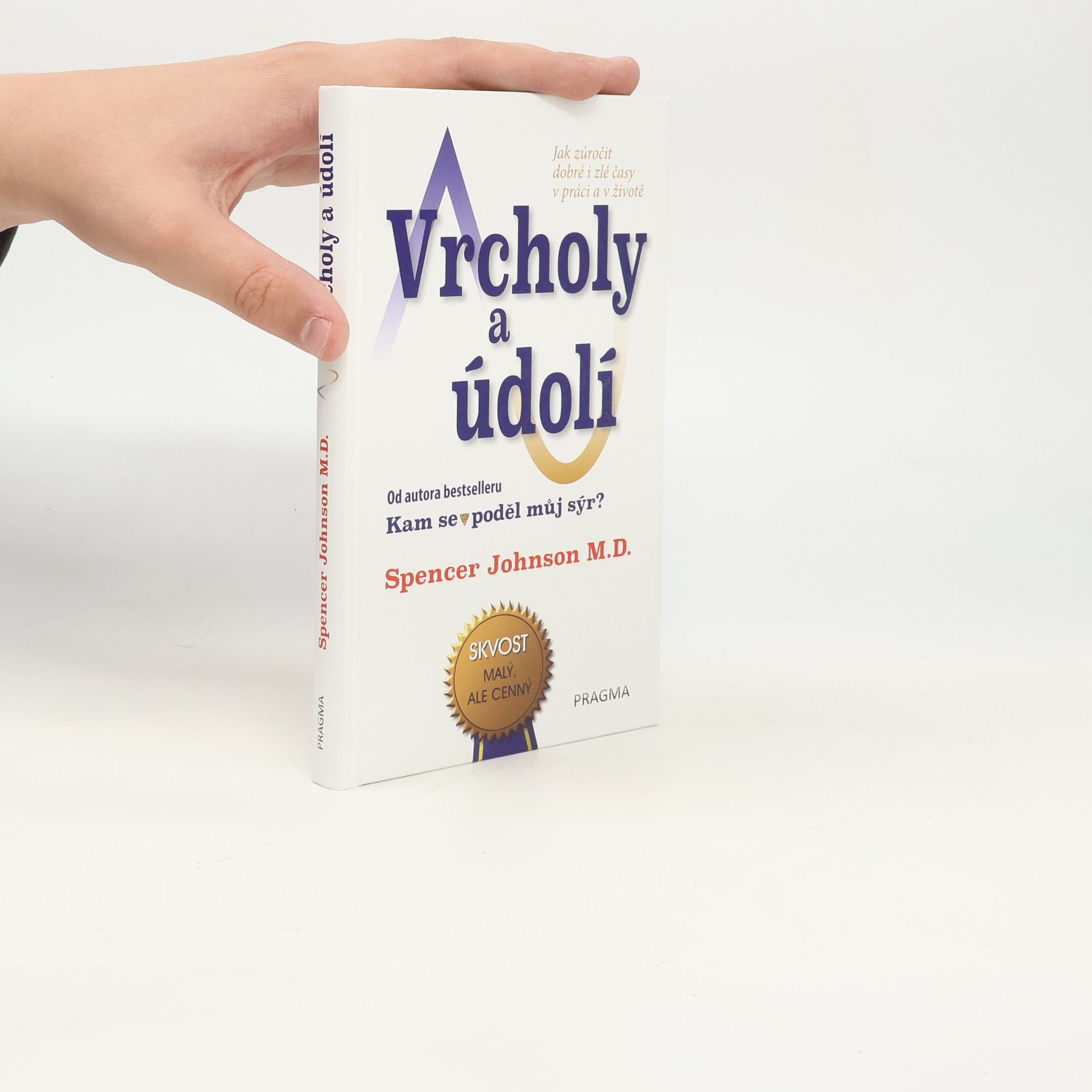 Spencer Johnson Vrcholy a údolí