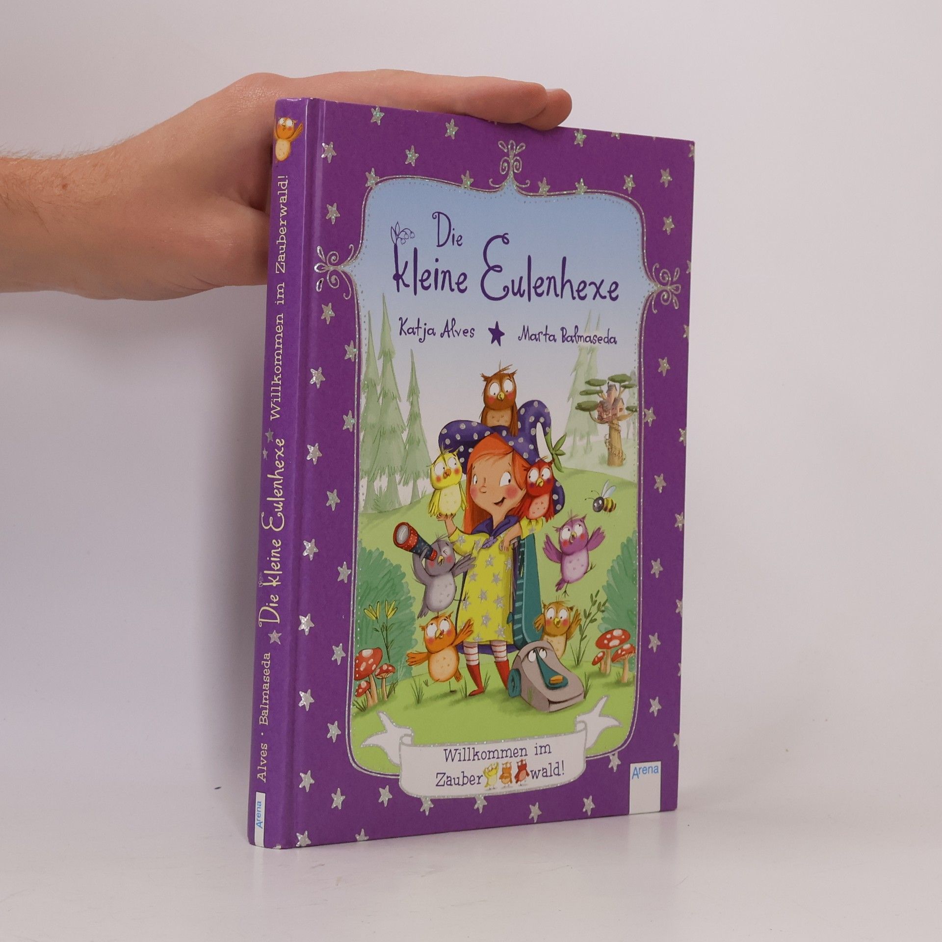 Katja Alves Die kleine Eulenhexe - willkommen im Zauberwald!