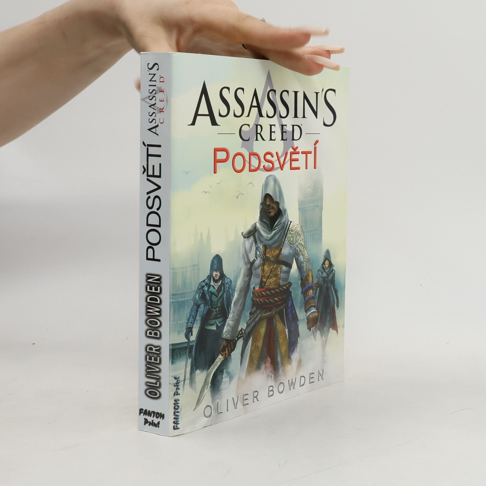 Oliver Bowden Assassin's Creed. Podsvětí