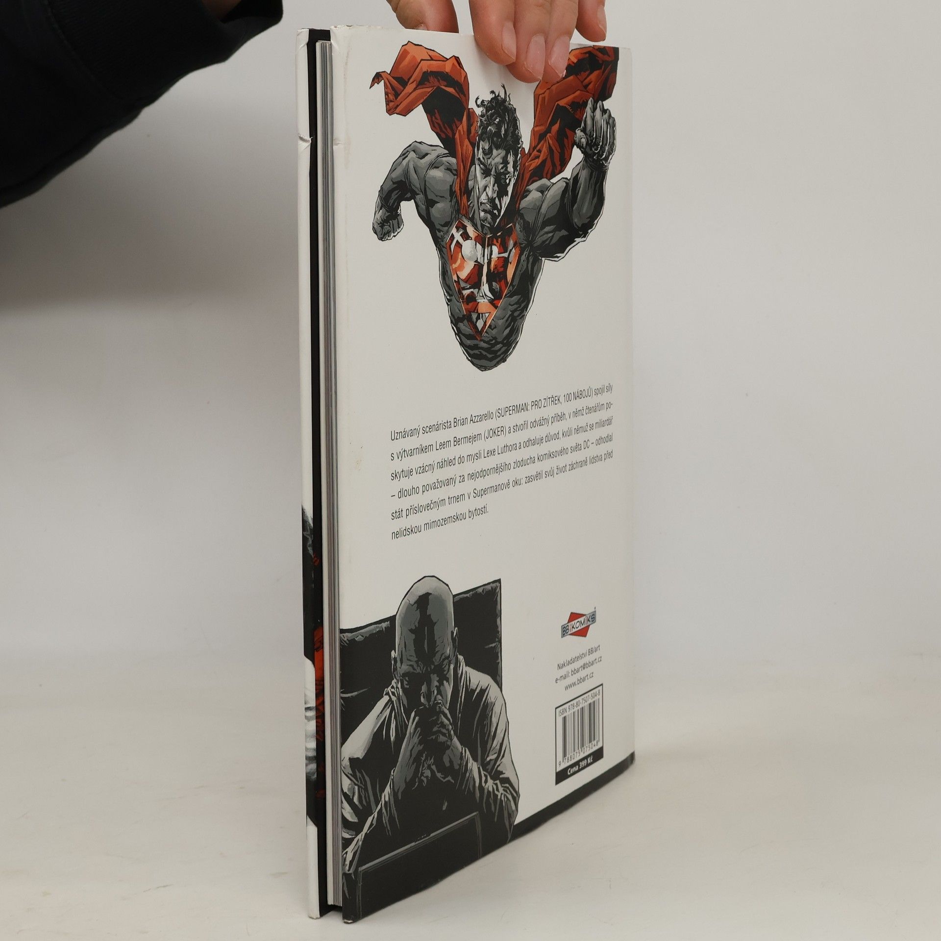 Brian Azzarello Lex Luthor. Muž z oceli