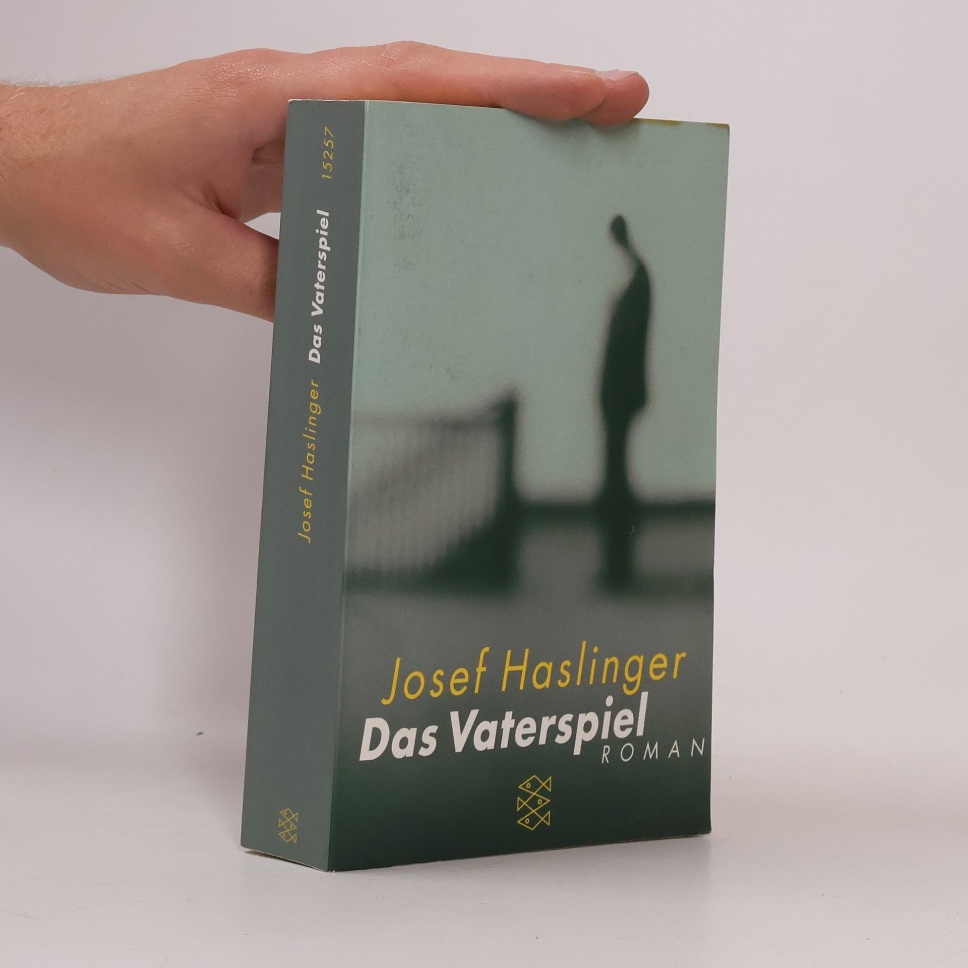 Josef Haslinger Das Vaterspiel