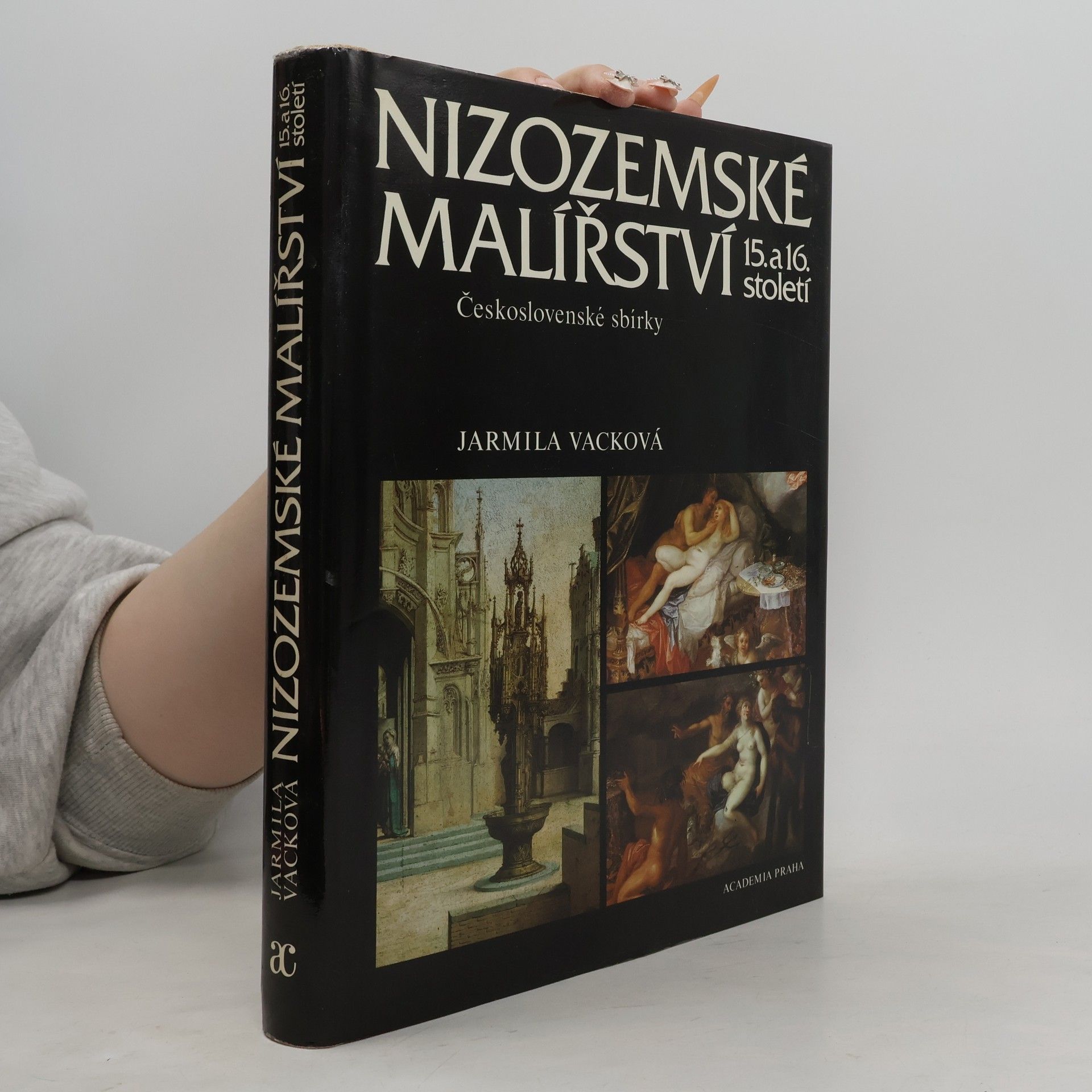 Jarmila Vacková Nizozemské malířství 15. a 16. století. Československé sbírky