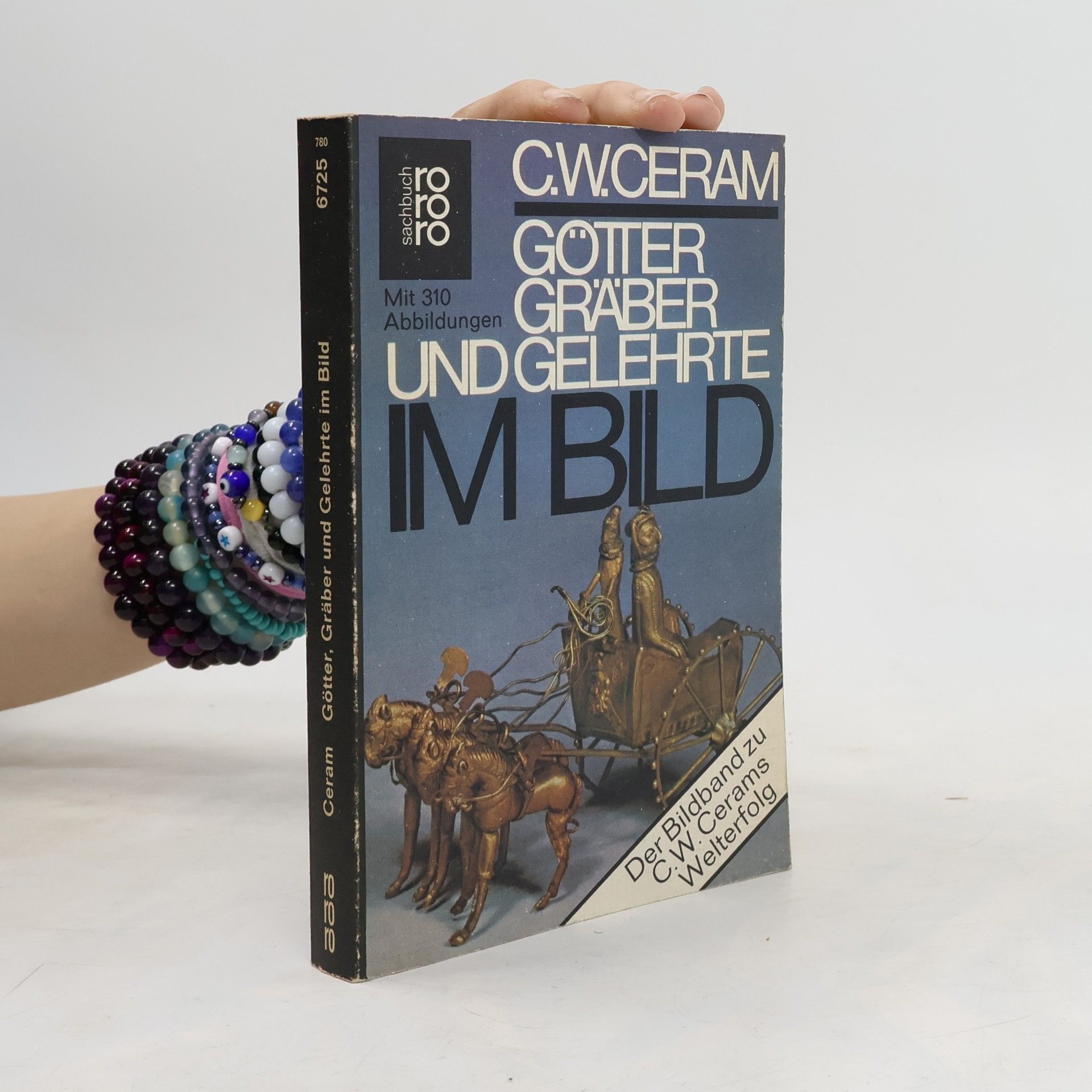 C. W. Ceram Götter, Gräber und Gelehrte im Bild
