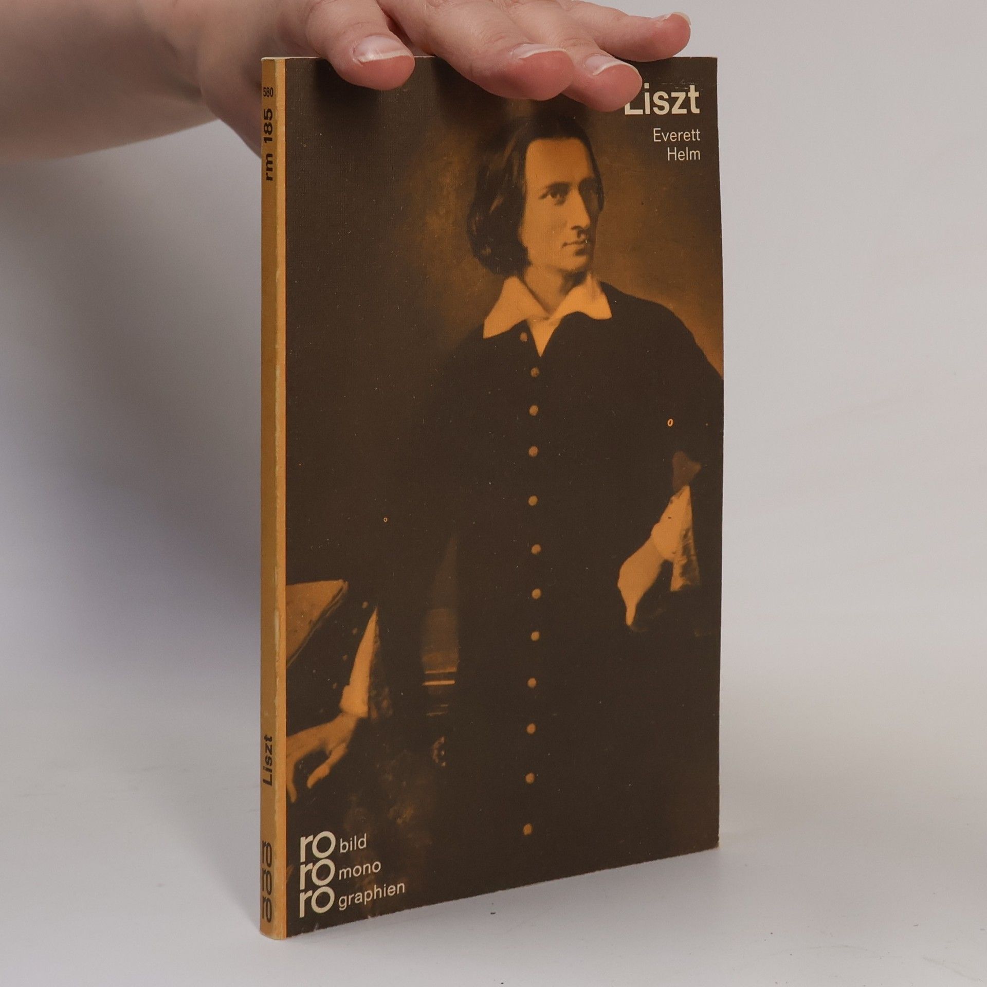 Everett Helm Franz Liszt in Selbstzeugnissen und Bilddokumenten