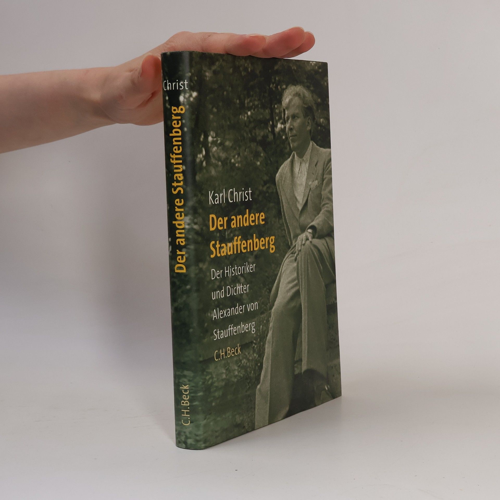 Karl Christ Der andere Stauffenberg
