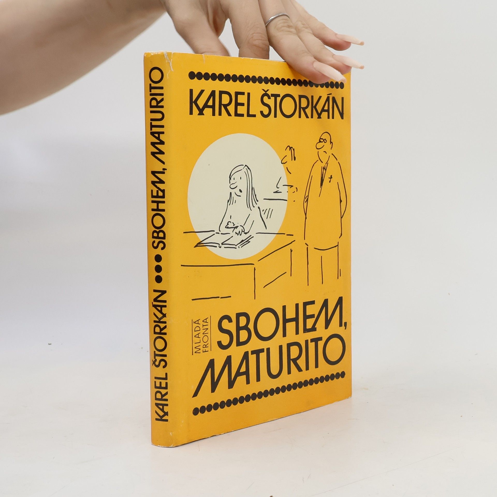 Karel Štorkán Sbohem, maturito