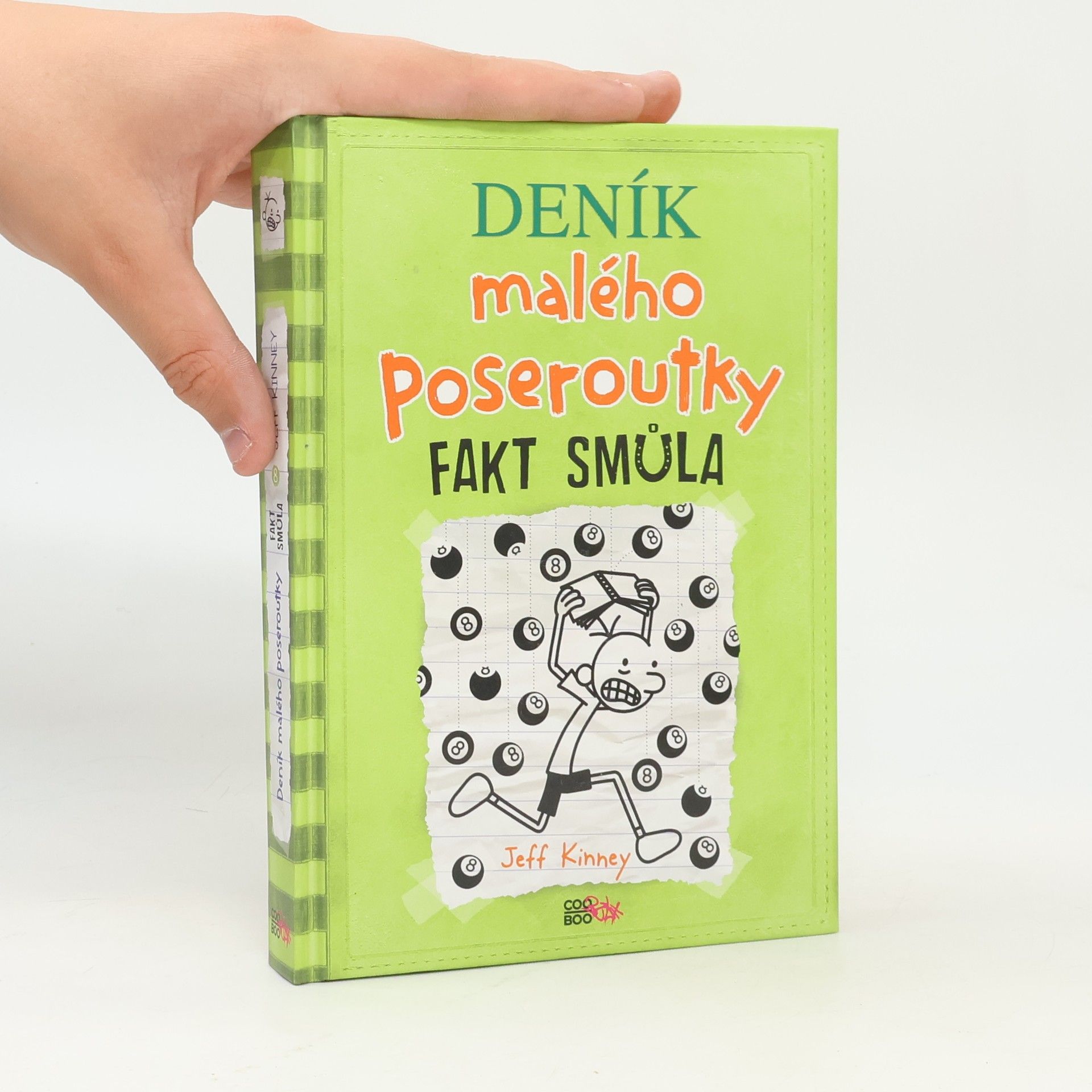 Jeff Kinney Deník malého poseroutky 8. Fakt smůla