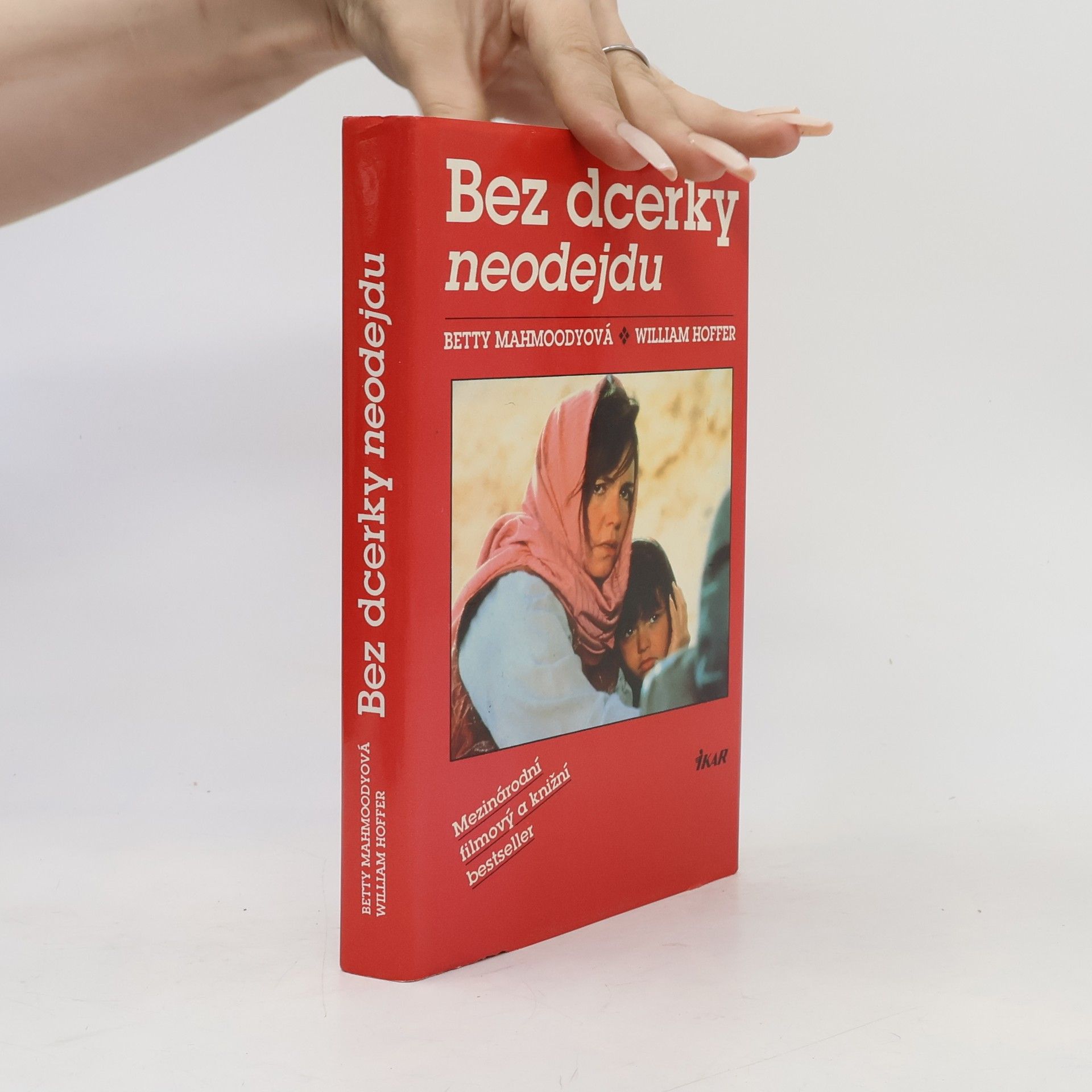 Betty Mahmoody Bez dcerky neodejdu