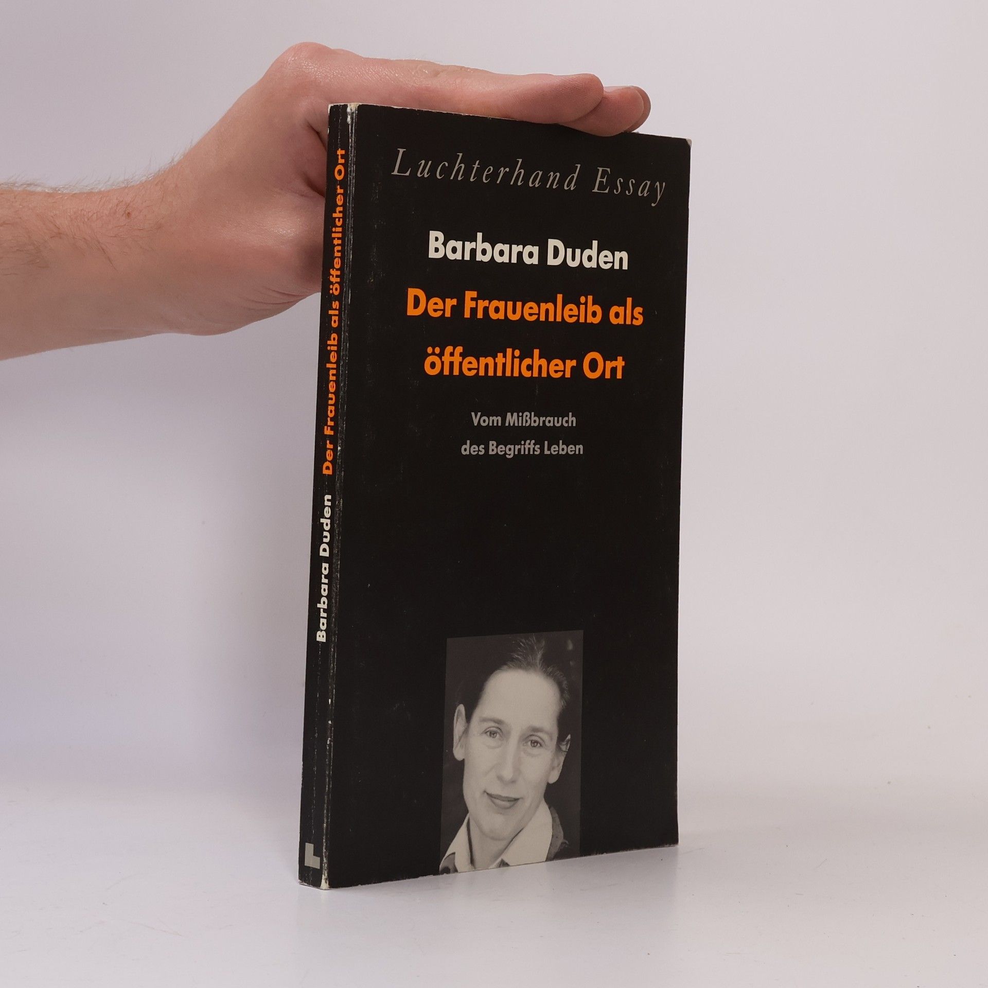 Barbara Duden Luchterhand Essay: Der Frauenleib als öffentlicher Ort