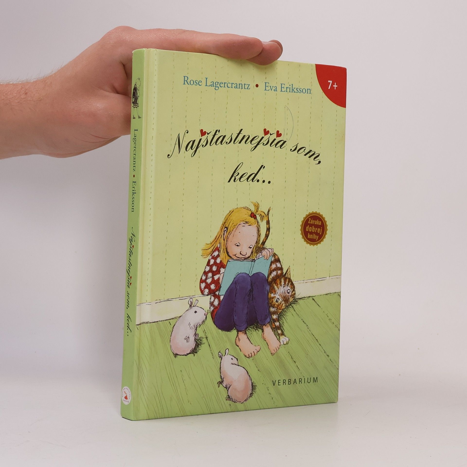 Rose Lagercrantz Najšťastnejšia som, keď...
