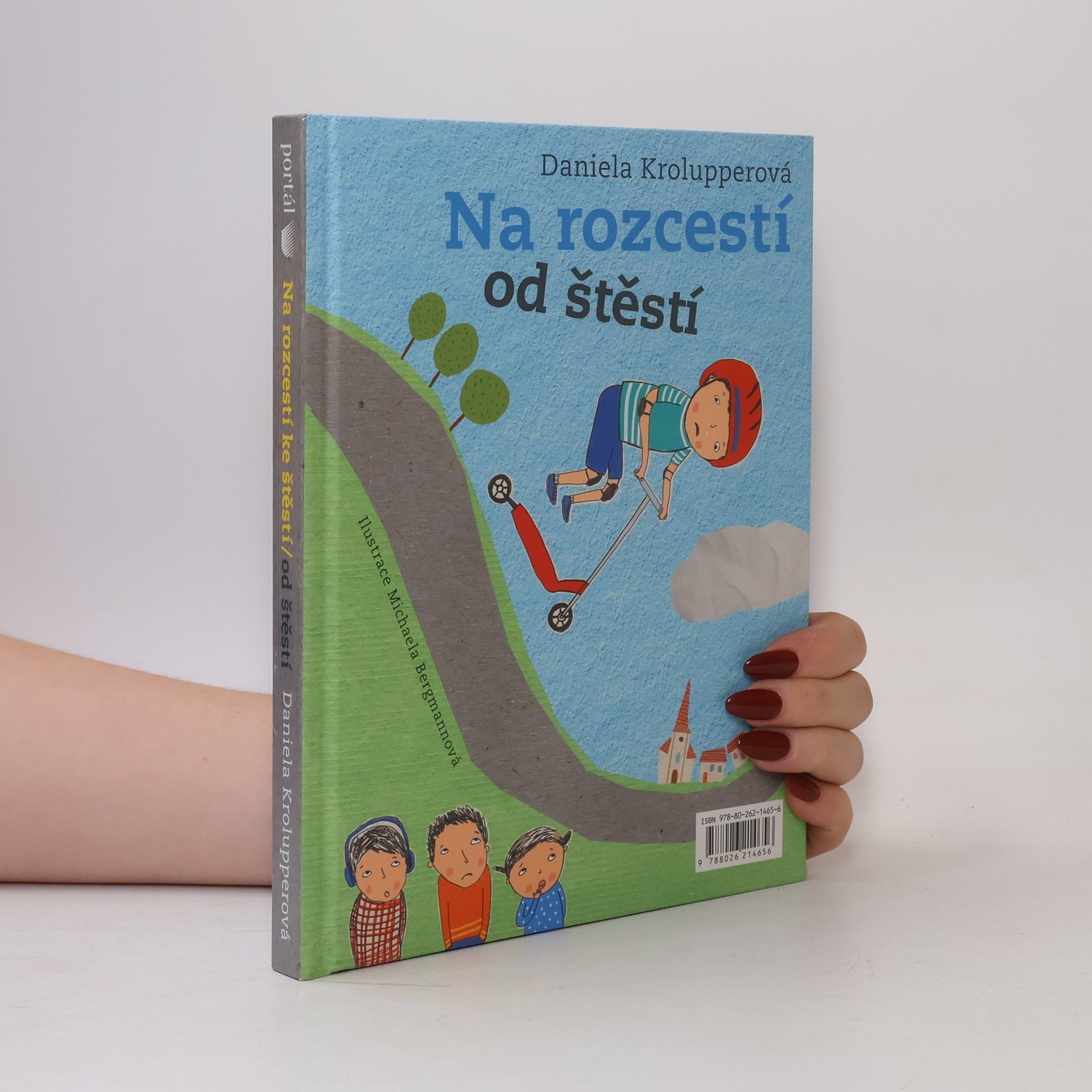 Michaela Bergmann Na rozcestí ke štěstí. Na rozcestí od štěstí