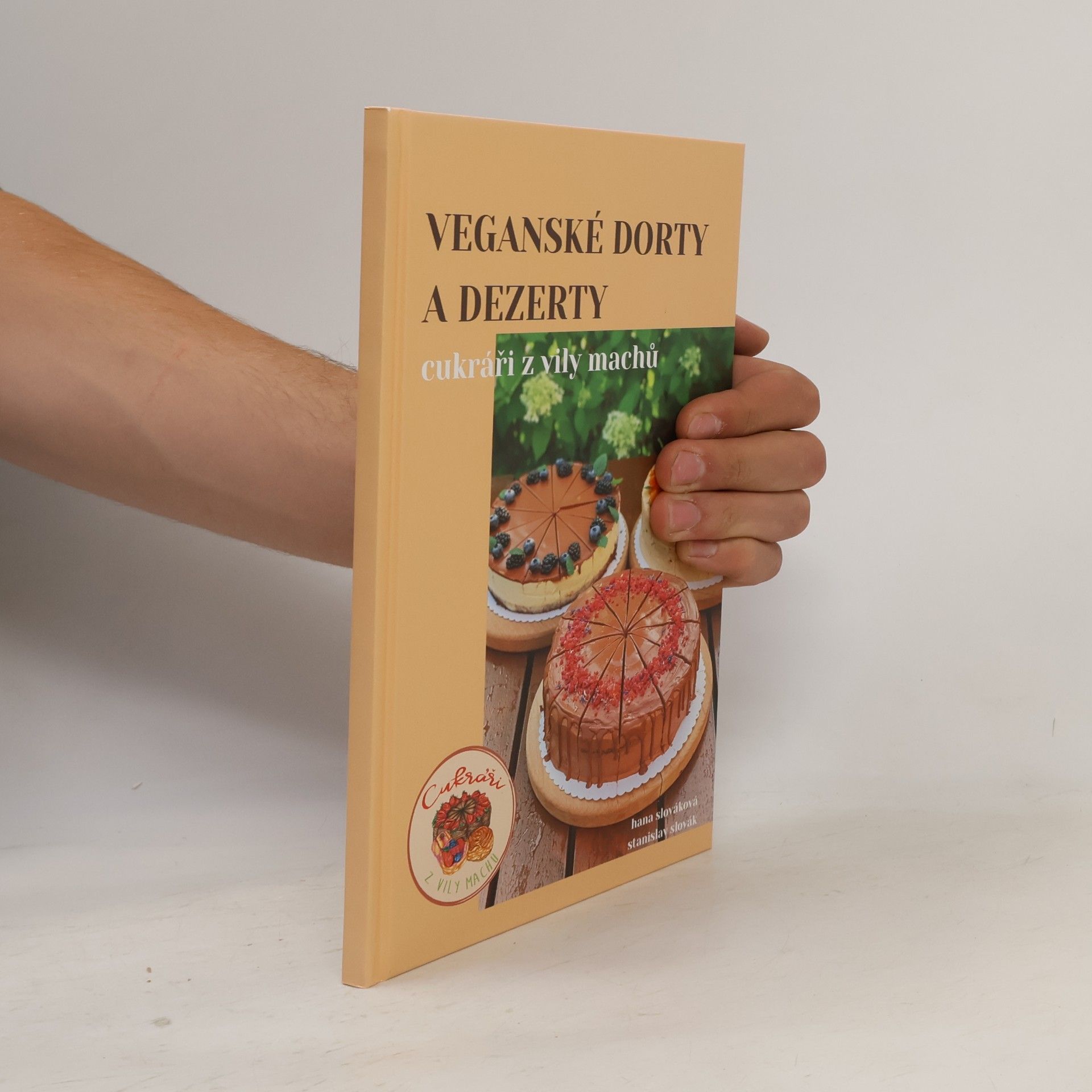 Hana Slováková Veganské dorty a dezerty
