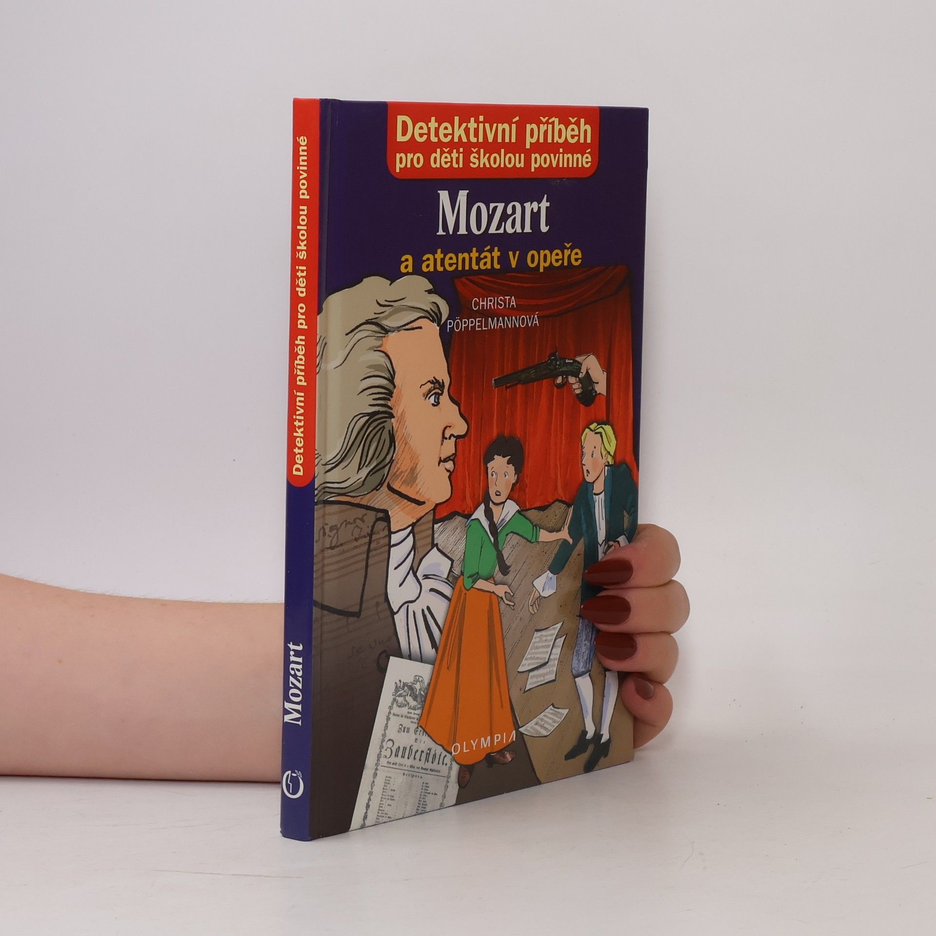 Christa Pöppelmann Mozart a atentát v opeře