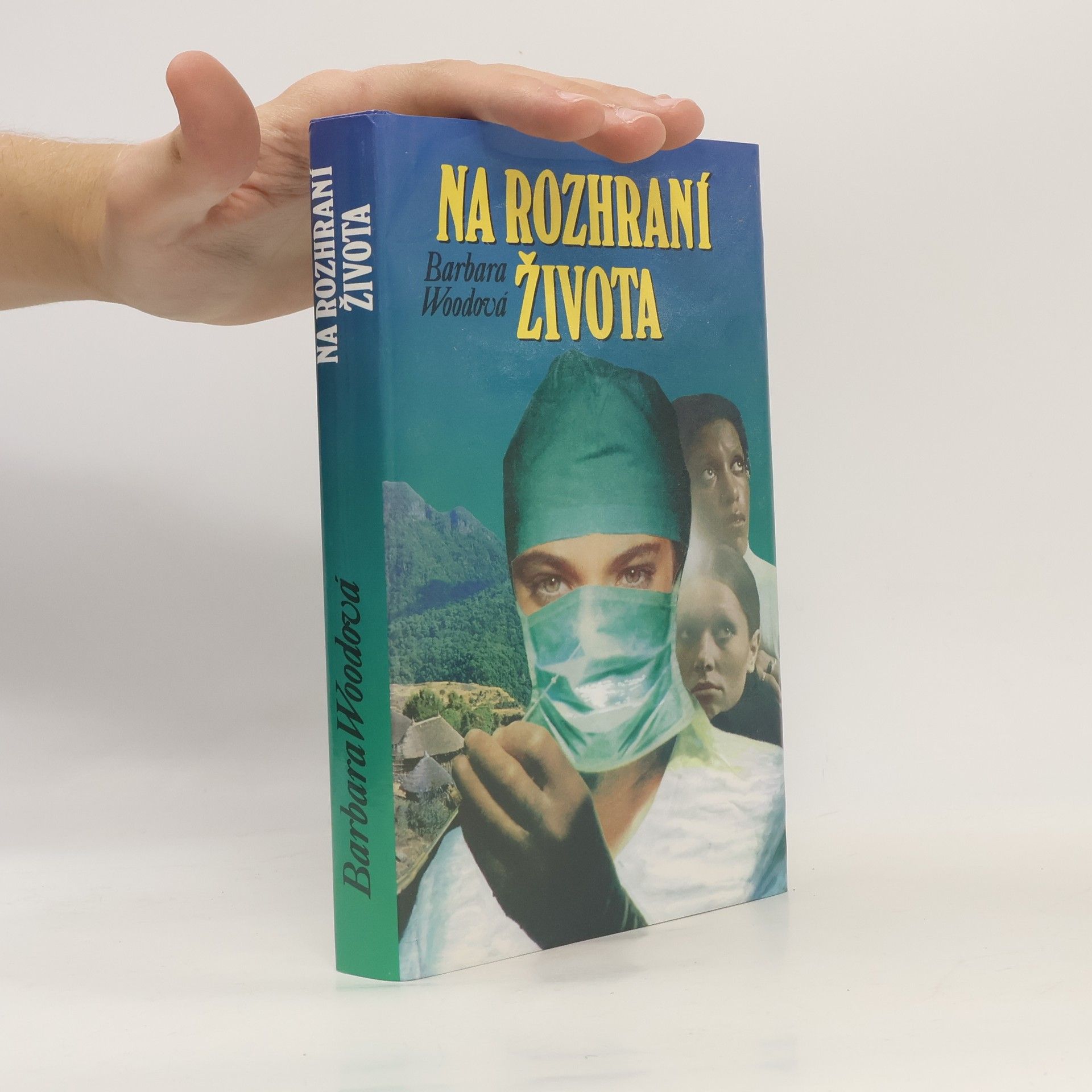 Barbara Wood Na rozhraní života