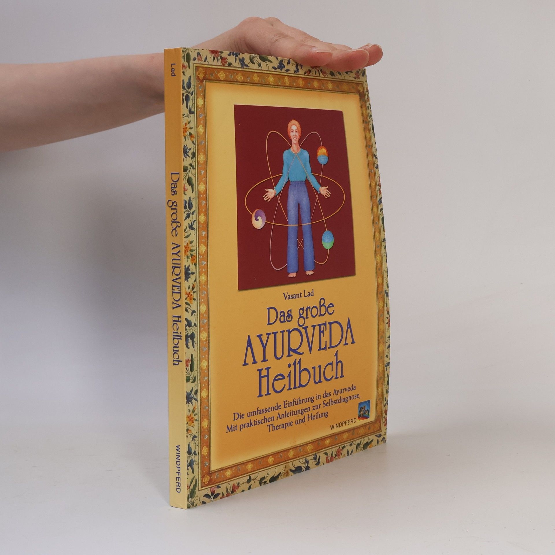 Vasant Lad Das große Ayurveda Heilbuch