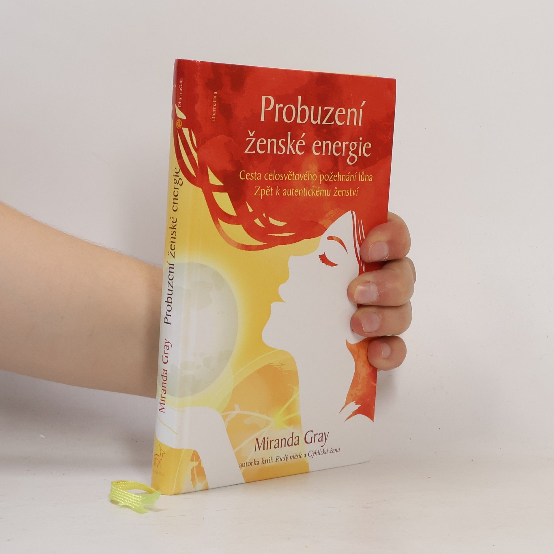 Miranda Gray Probuzení ženské energie