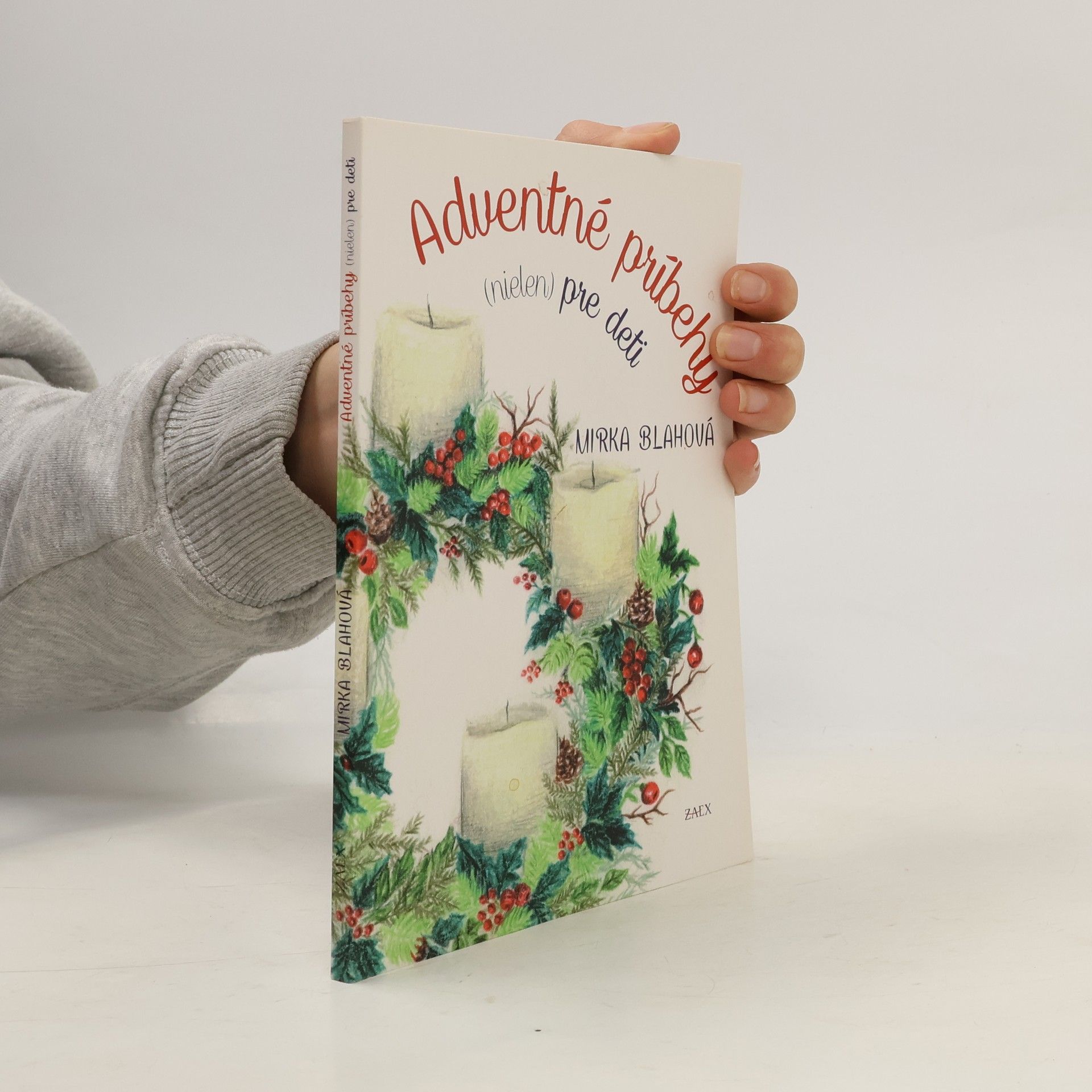 Mirka Blahová Adventné príbehy(nielen( pre děti