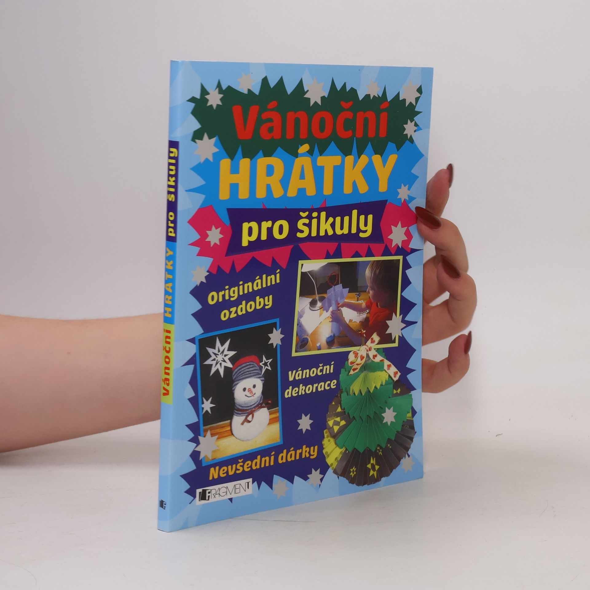 Dagmar Krůšková Vánoční hrátky pro šikuly