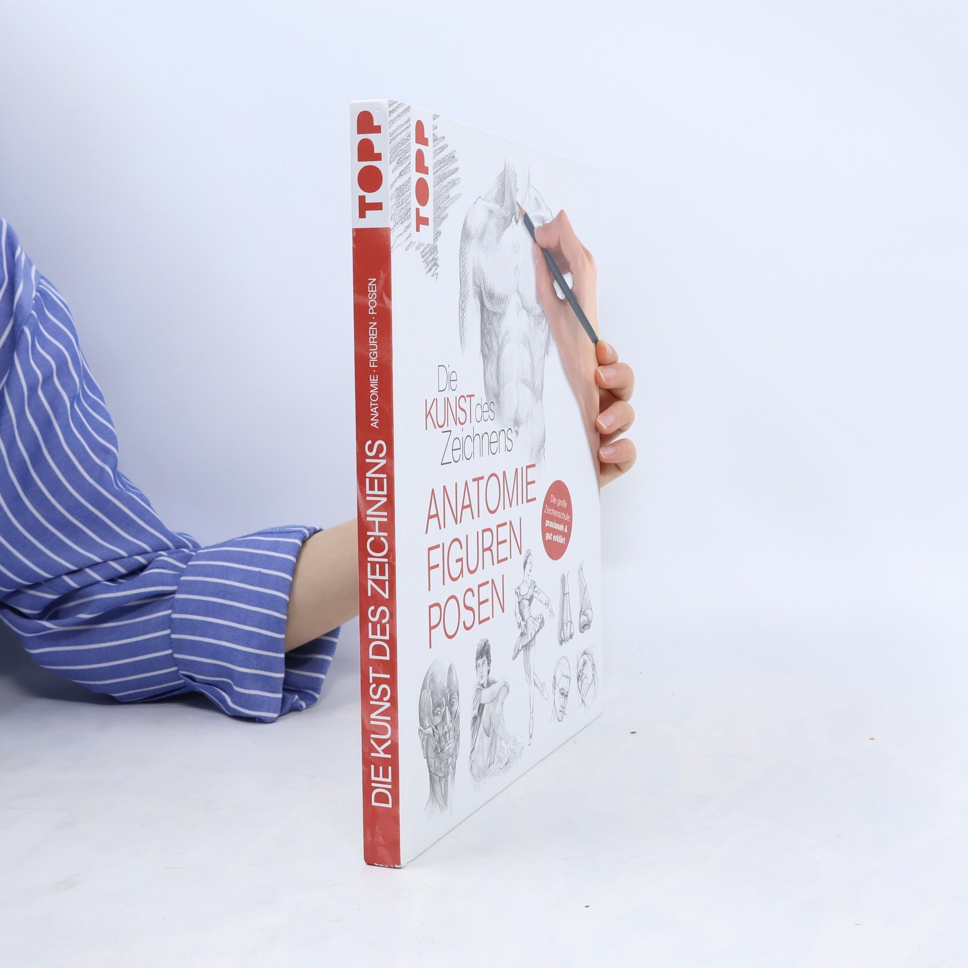 Kolektiv autorů Die Kunst des Zeichnens: Anatomie, Figuren, Posen