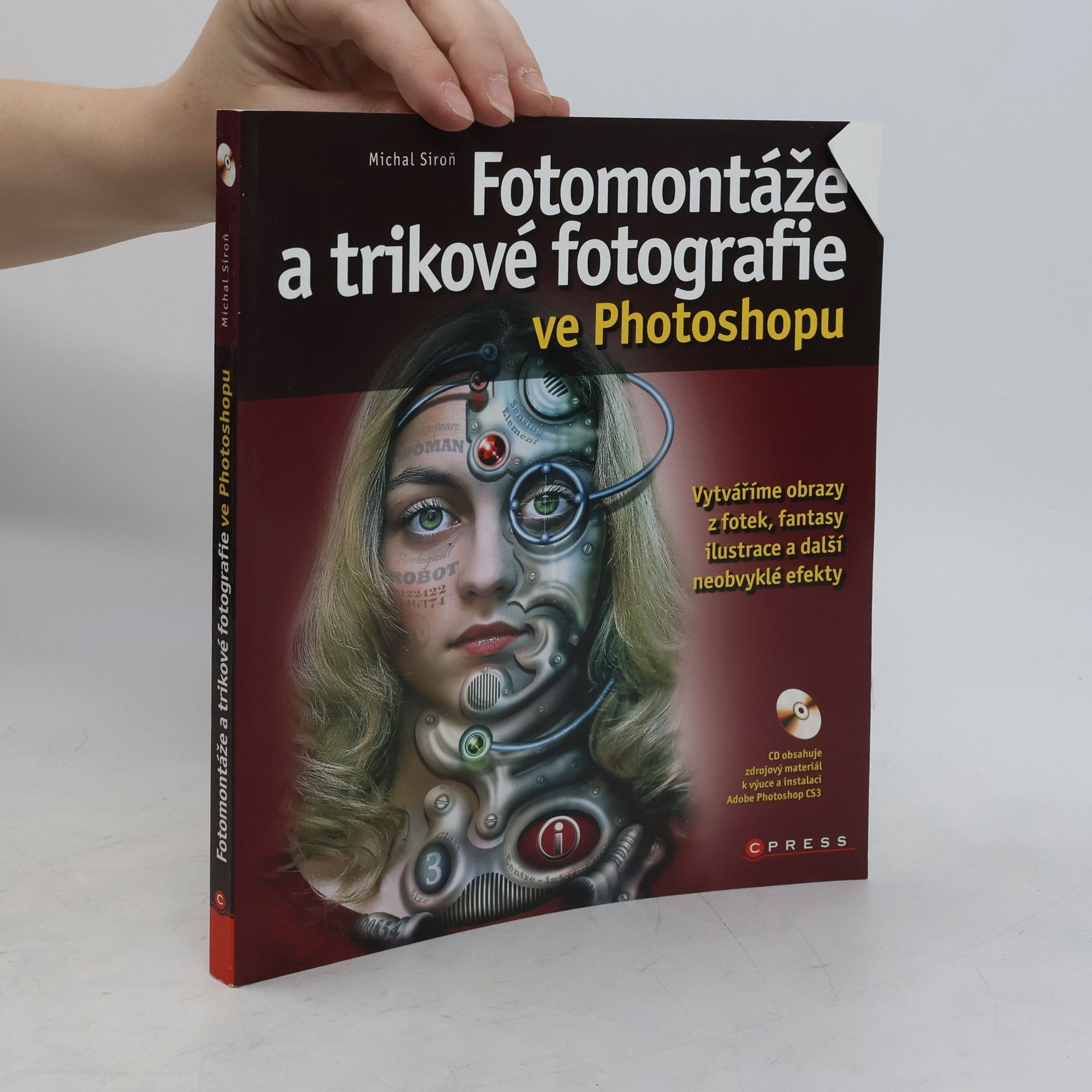 Michal Siroň Fotomontáže a trikové fotografie ve Photoshopu