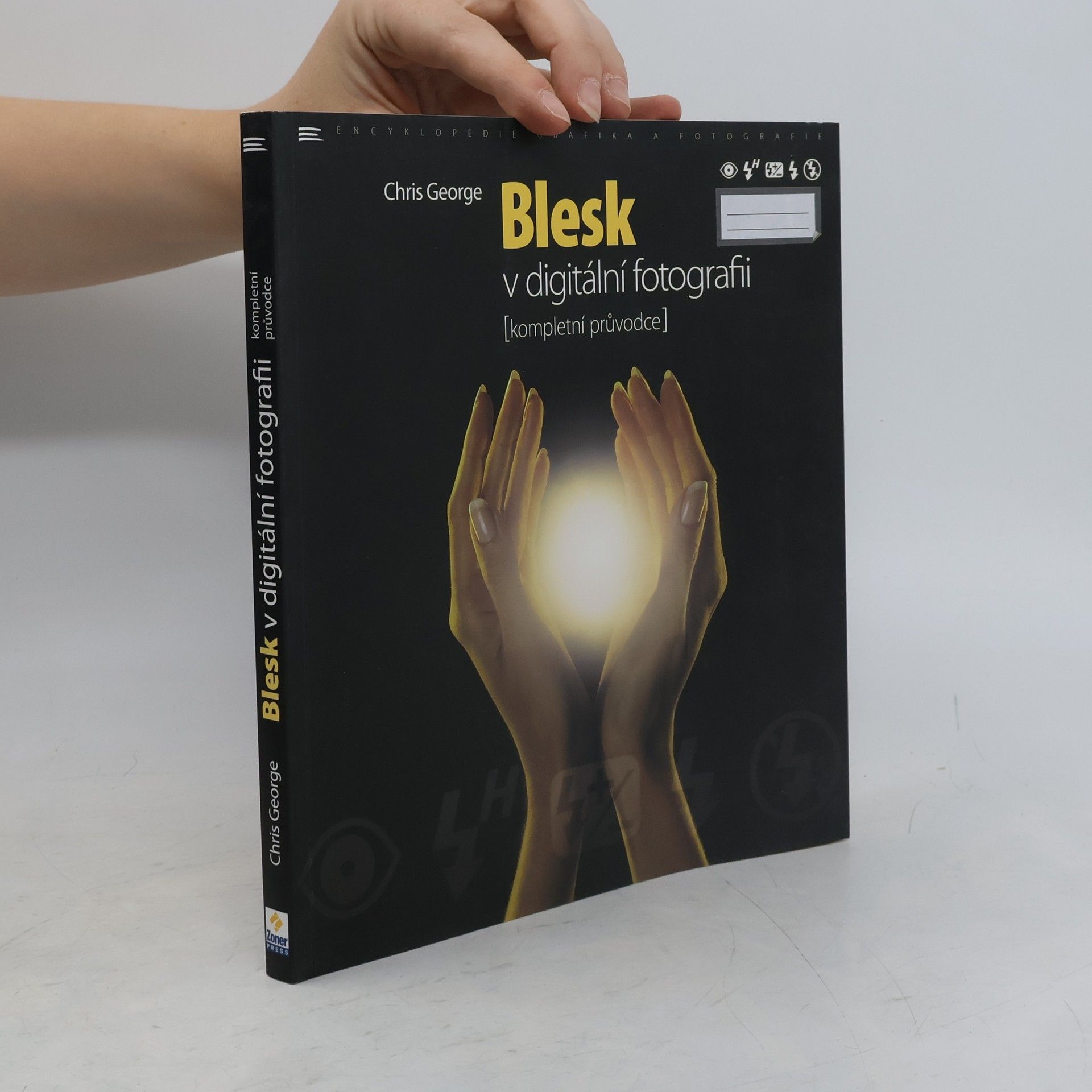Chris George Blesk v digitální fotografii : (kompletní průvodce)