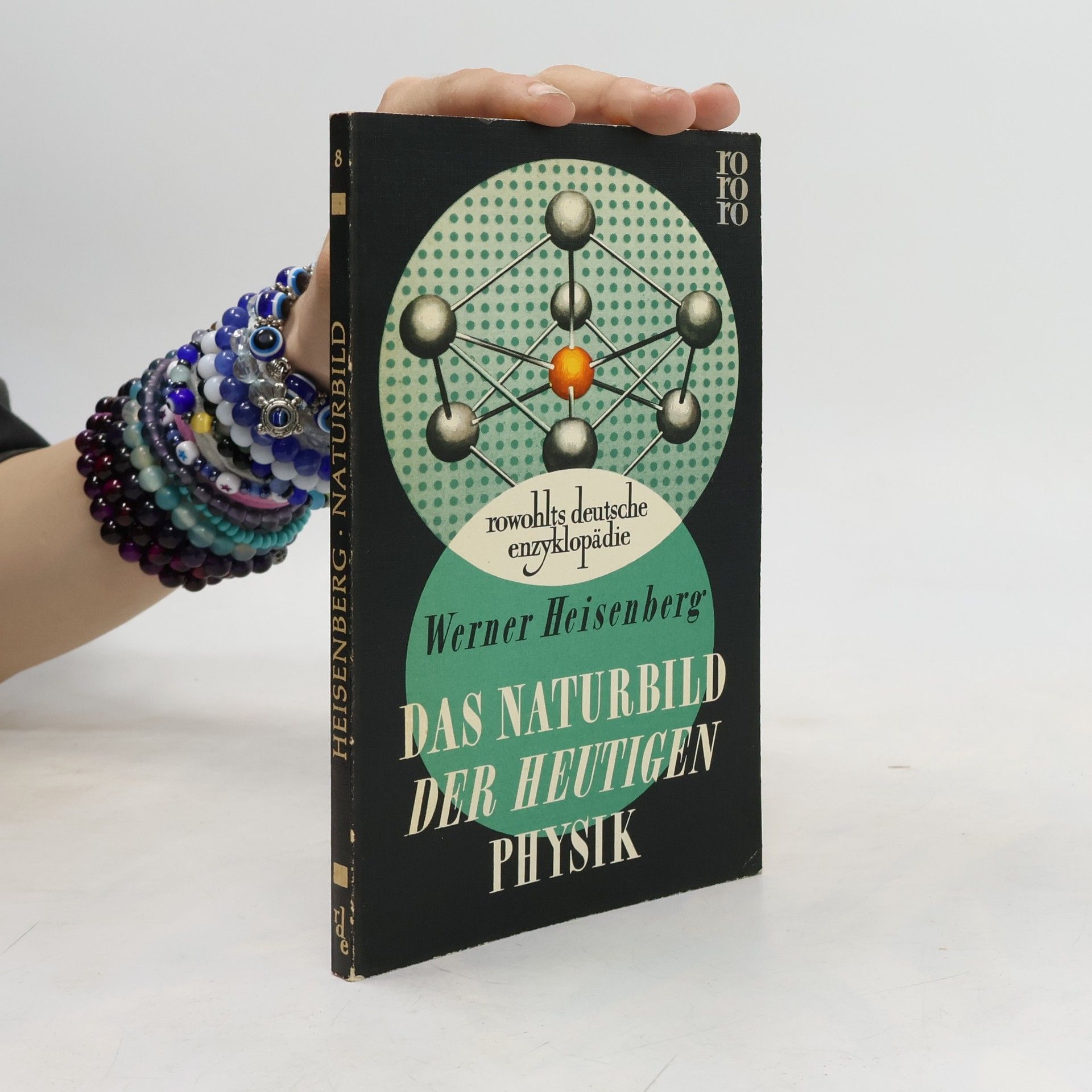 Werner Heisenberg Das Naturbild der heutigen Physik