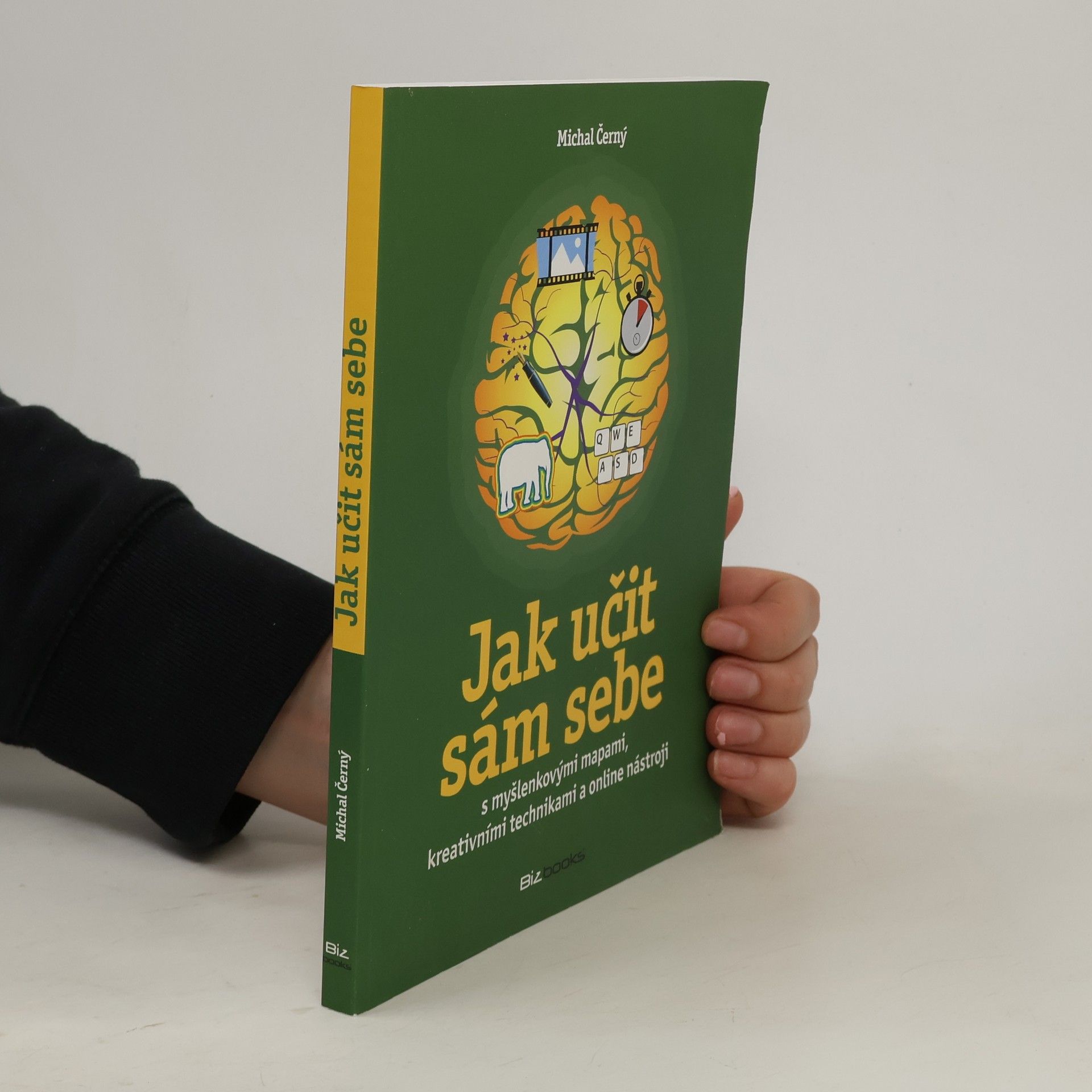 Michal Černý Jak učit sám sebe: S myšlenkovými mapami, kreativními technikami a online nástroji