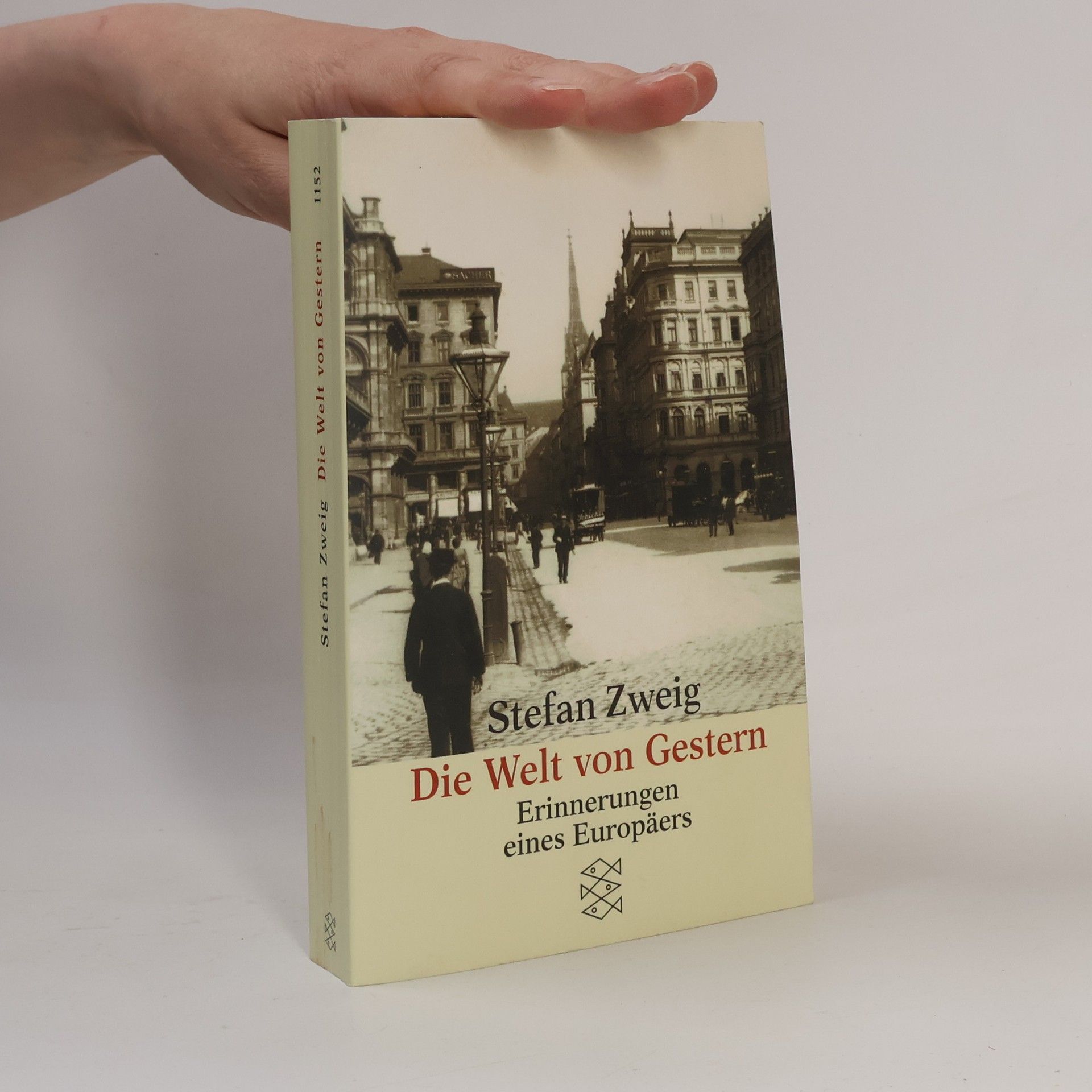 Stefan Zweig Die Welt von Gestern