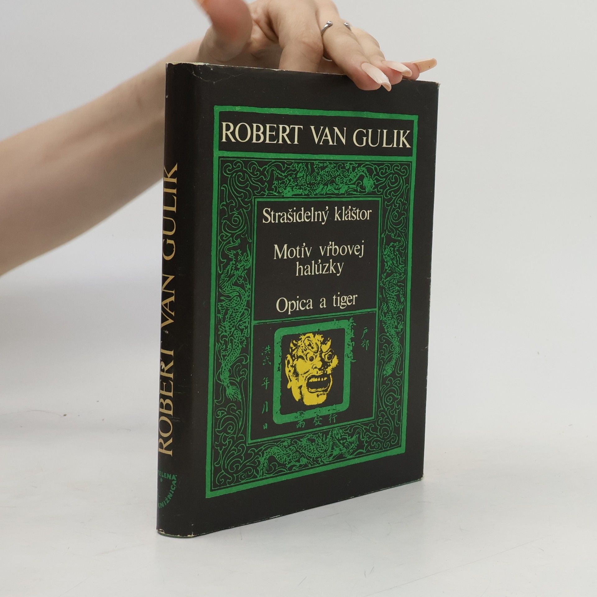 Robert van Gulik Strašidelný kláštor. Motív vrbovej halúzky. Opica a tiger